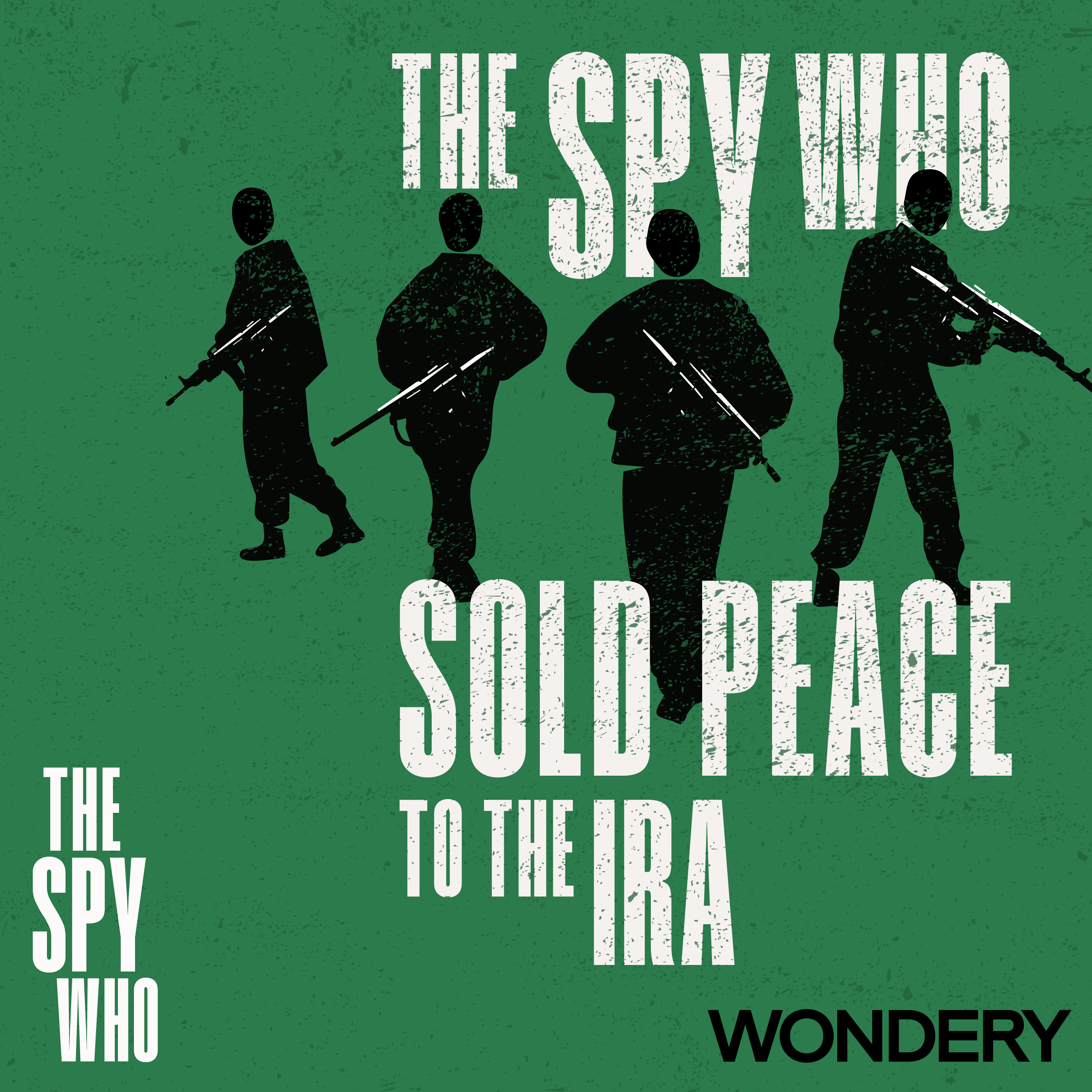 The Spy Who Sold Peace to the IRA | Fly Fishing | 3