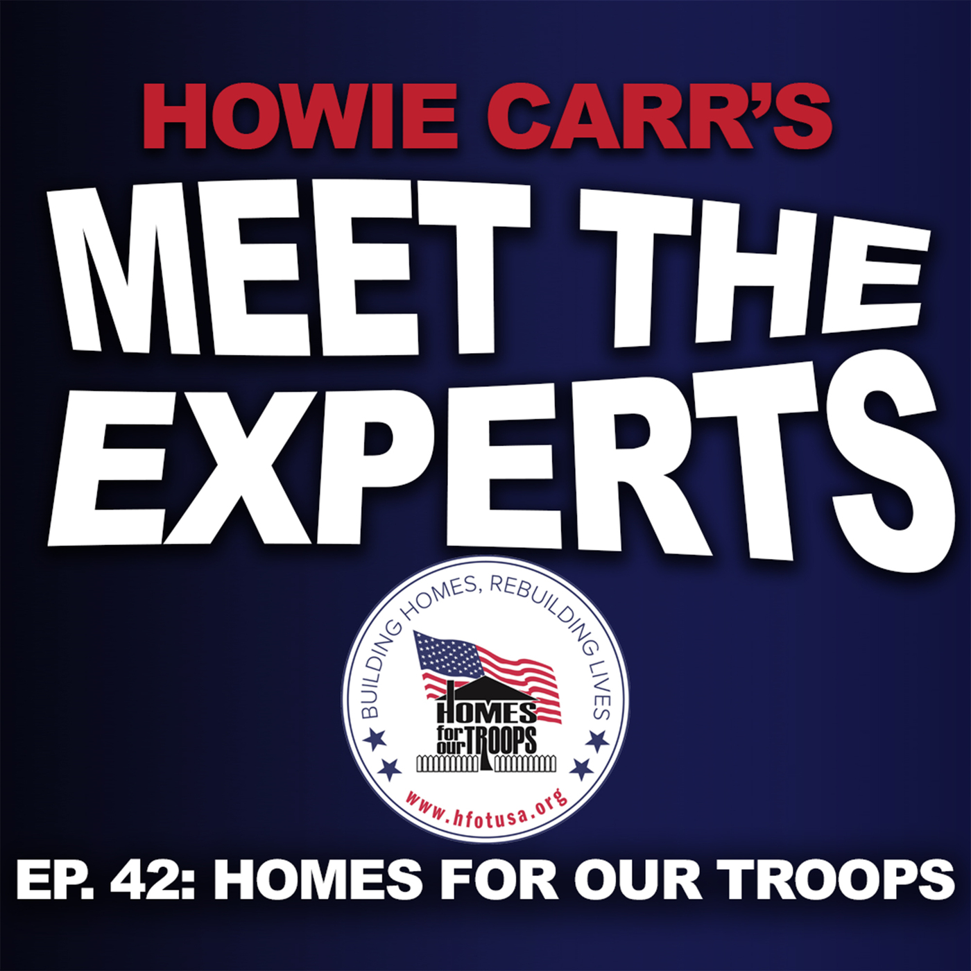 Meet the Experts: Brig. Gen. USA (Ret.) Tom Landwermeyer and Lt. Cmdr. USN (Ret.) John Pucillo of Homes For Our Troops