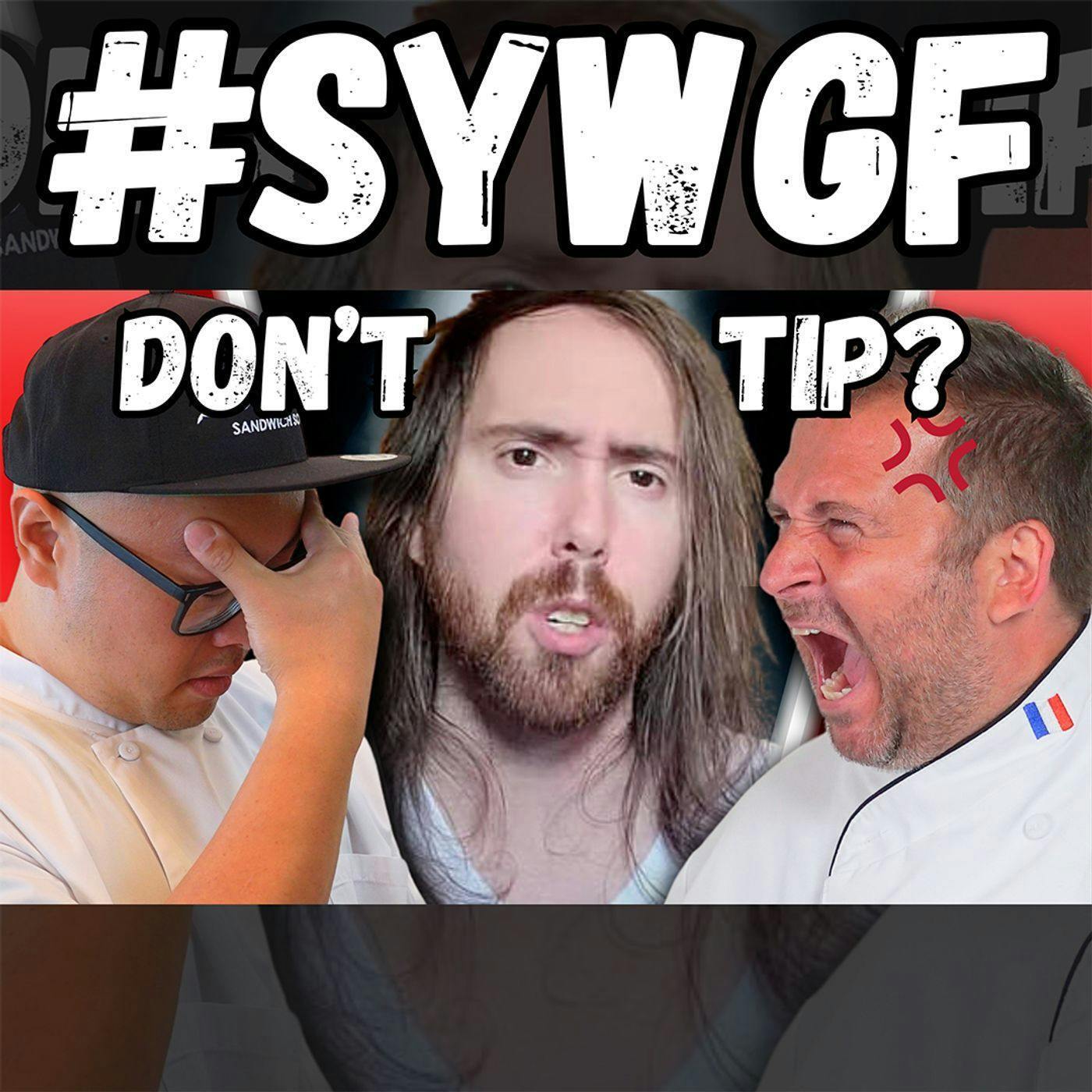 How to CANCEL Tipping Culture | SYWGF #13 episode artwork