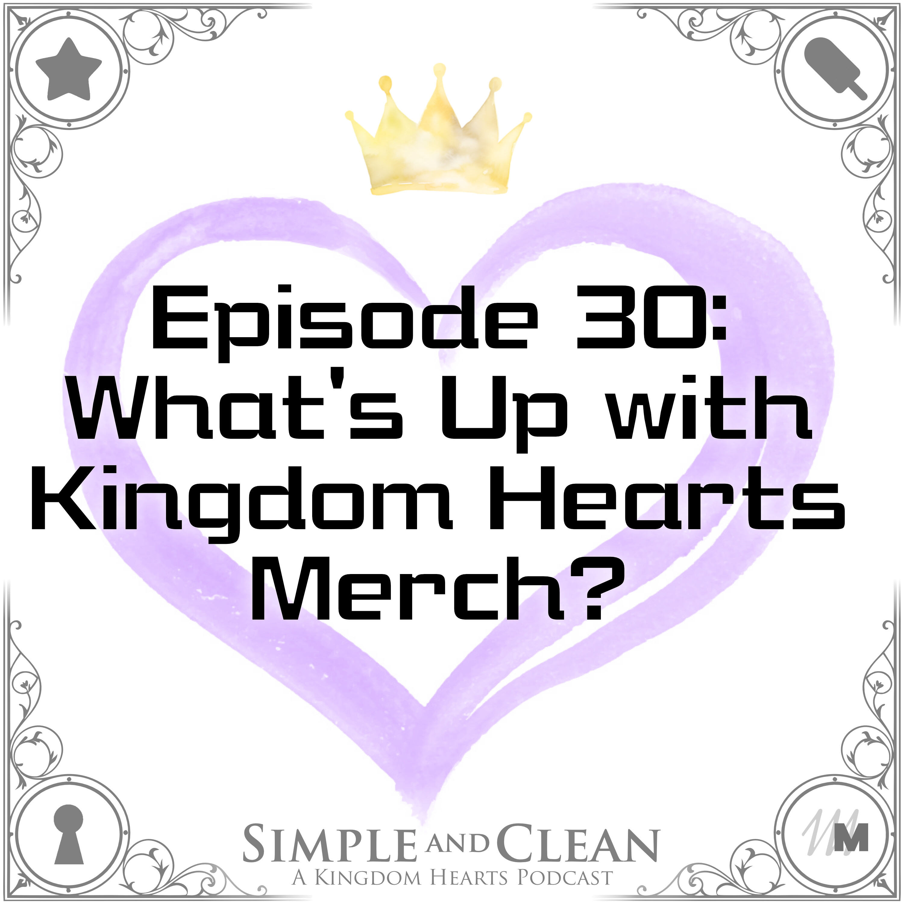 What's Up with Kingdom Hearts Merch? episode artwork