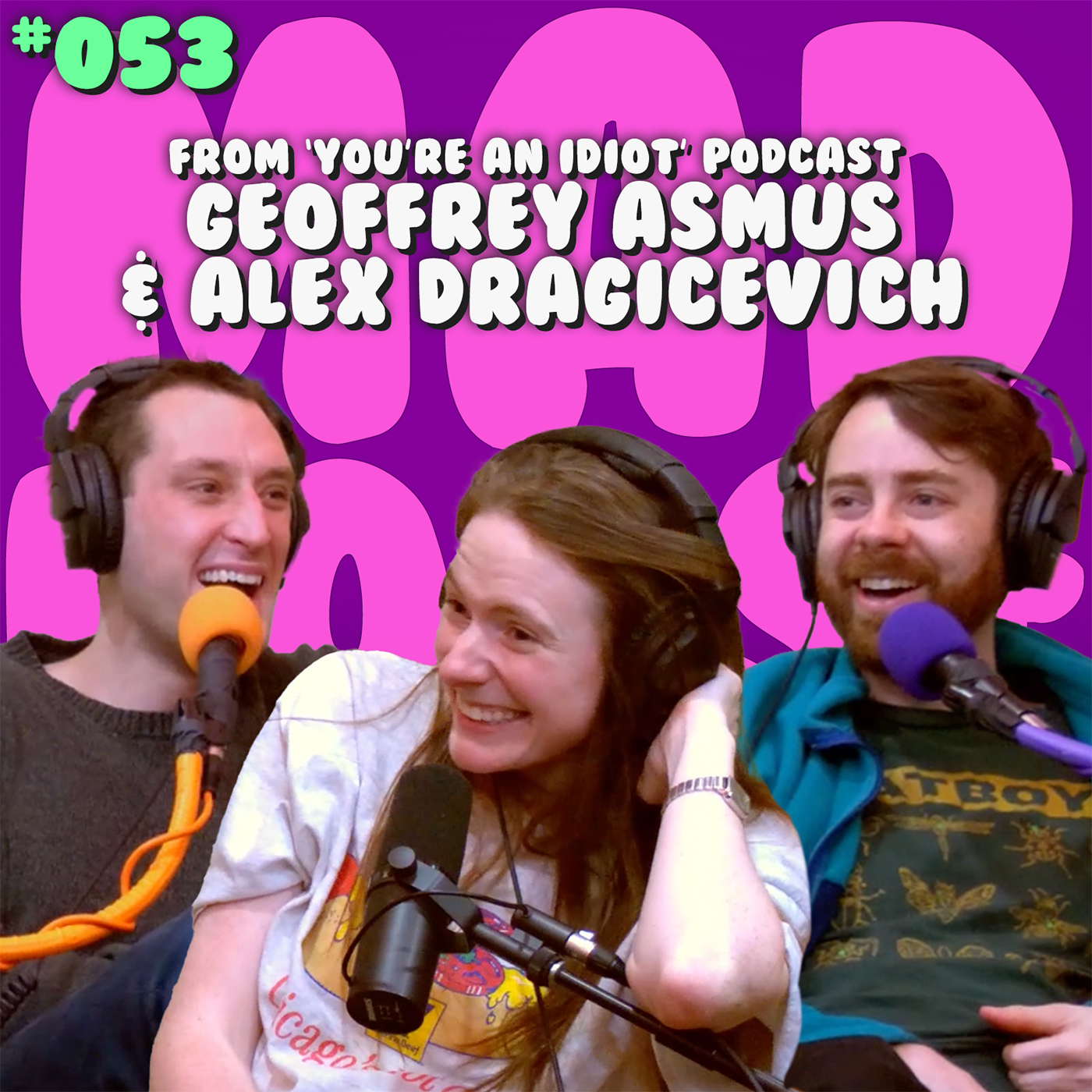 Geoffrey Asmus & Alex Dragicevich | Episode 53