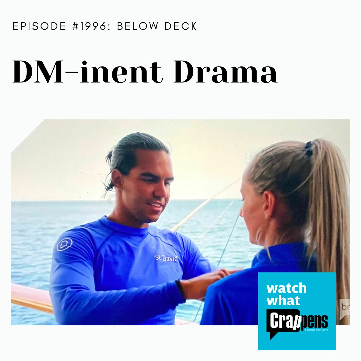 Below Deck: DM-inent Drama