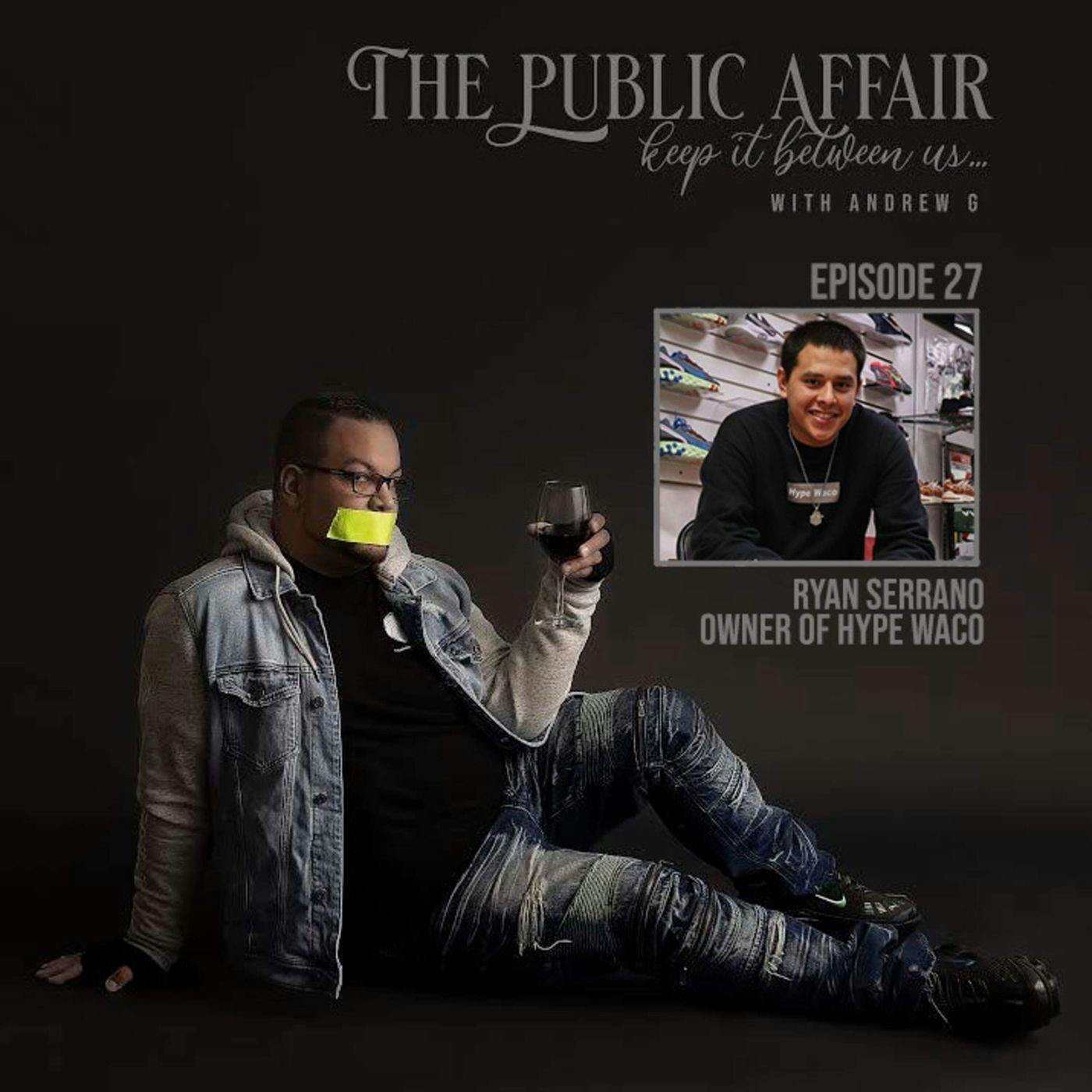 Ryan Serrano owner of Hype Waco episode artwork