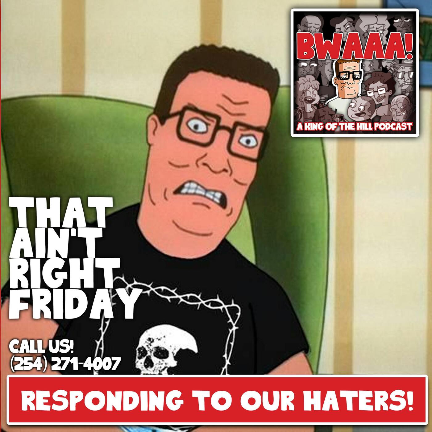 That Ain't Right Friday: Responding to Our Haters!