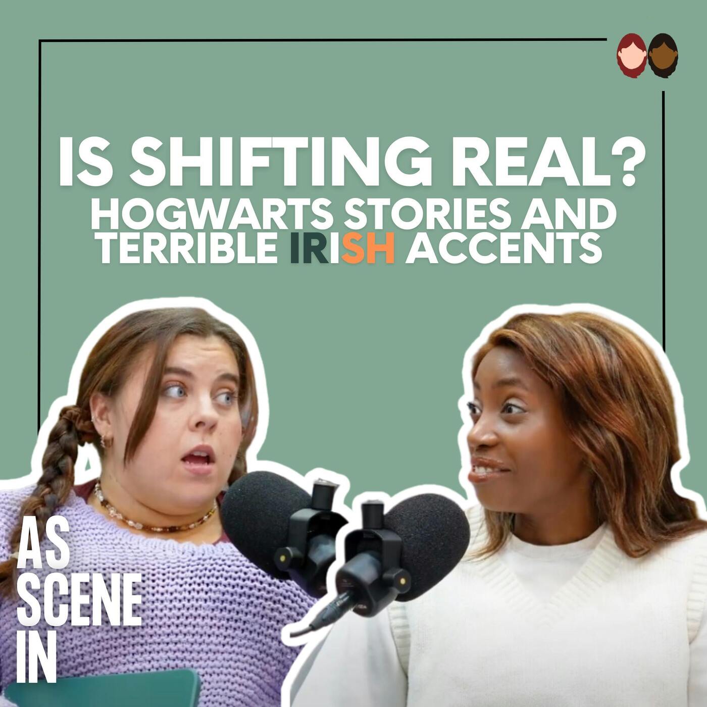 Ep 68: Is Shifting Real? Hogwarts Stories and Terrible Irish Accents... episode artwork