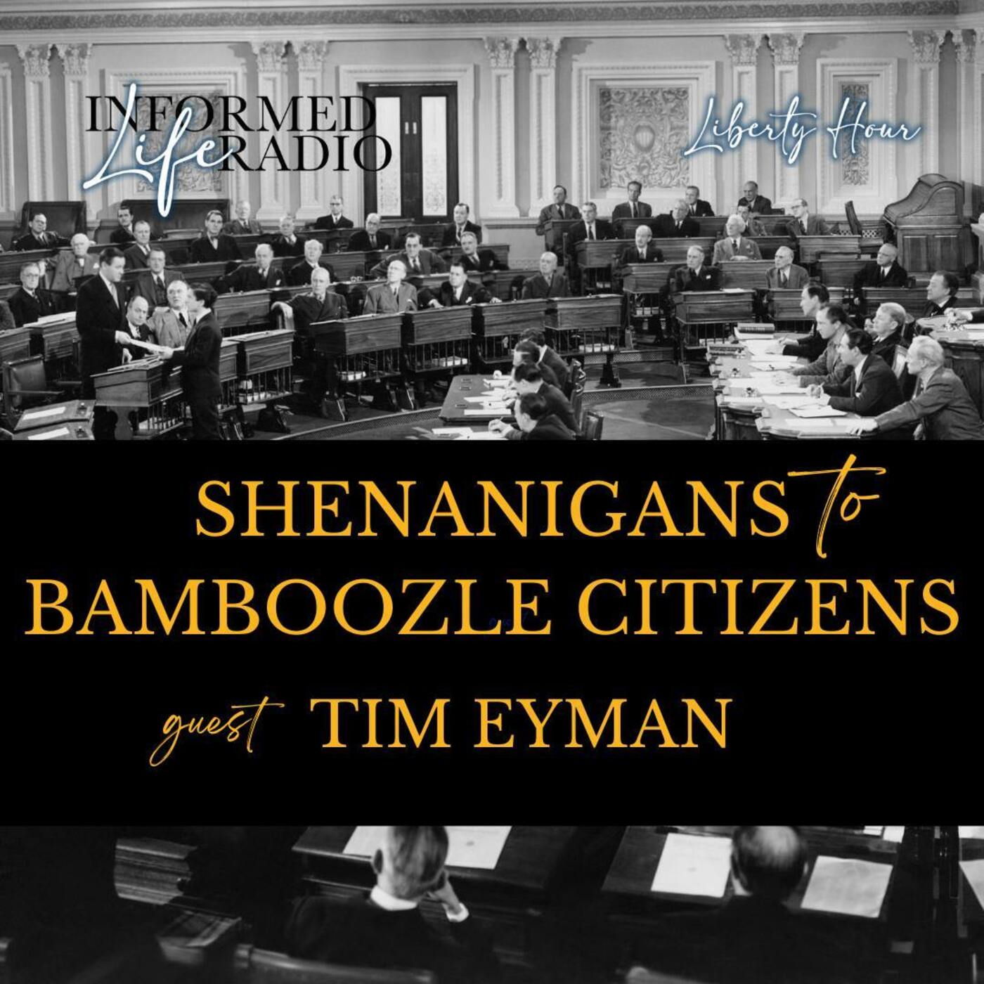Liberty Hour - Shenanigans to Bamboozle Citizens episode artwork
