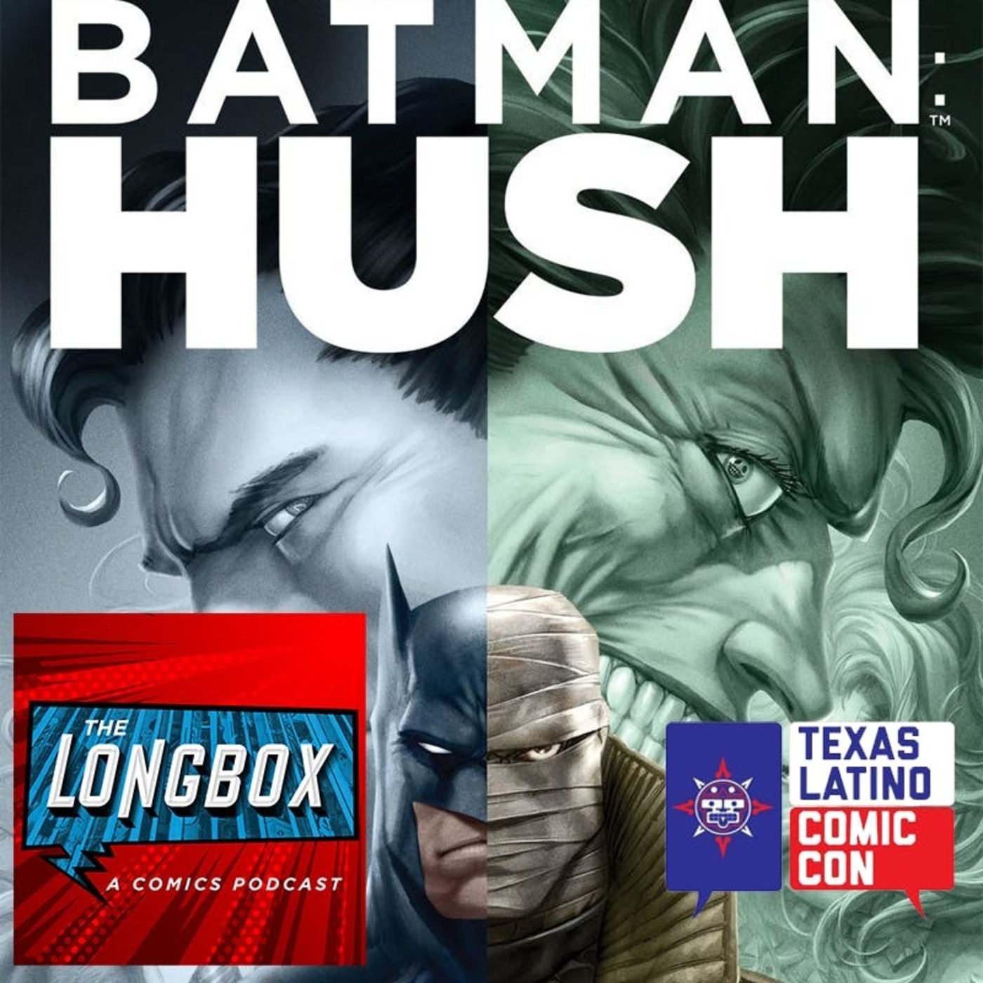 Texas Latino Comic Con 2022 Recap X Batman: Hush episode artwork