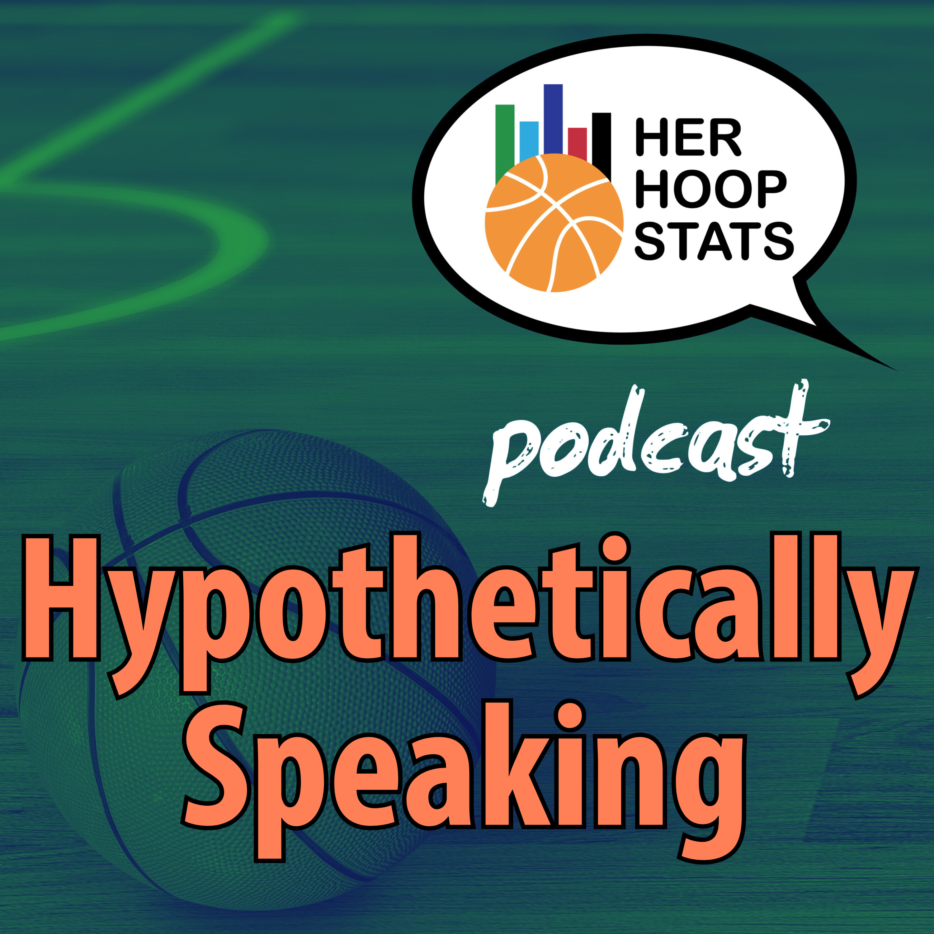 The Her Hoop Stats Podcast: WNBA & NCAA Women’s Basketball