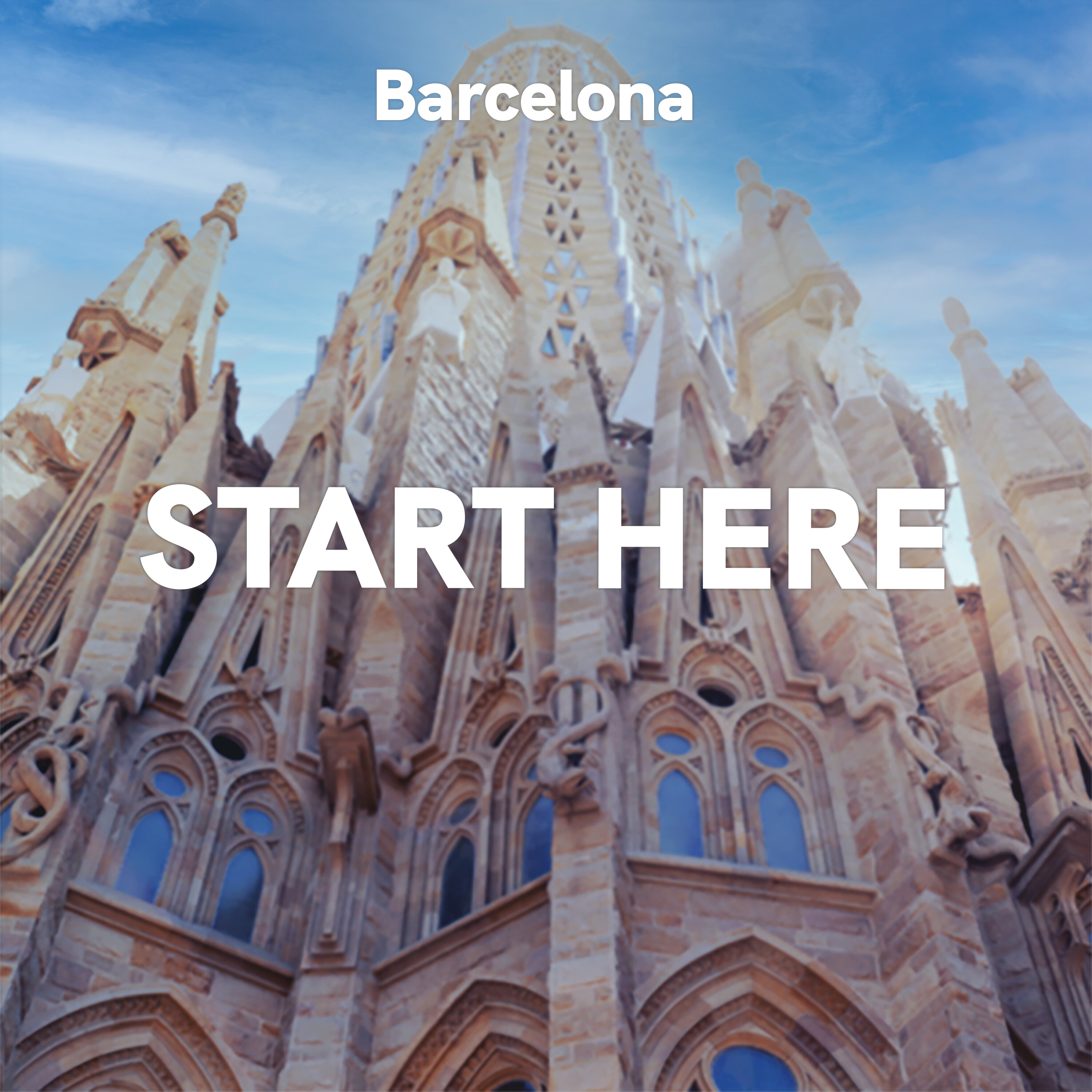 Barcelona: Start Here