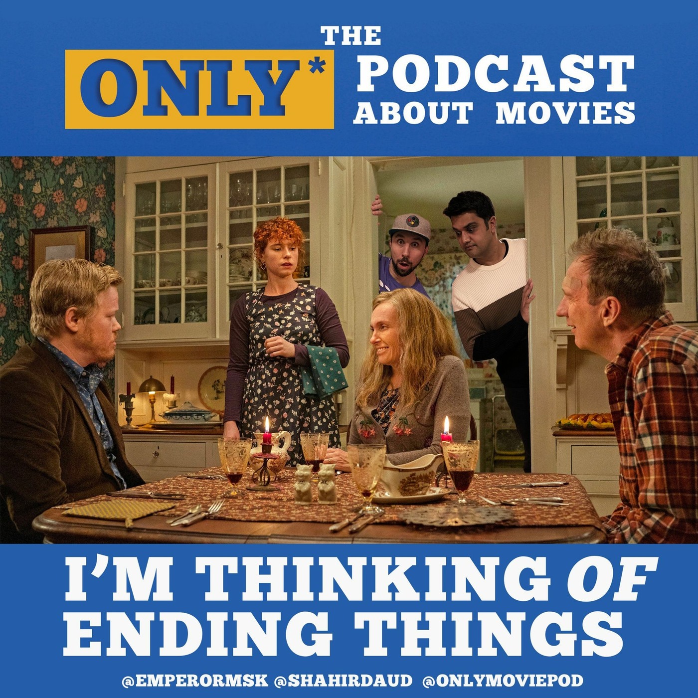 Ep 287: I'm Thinking Of Ending Things