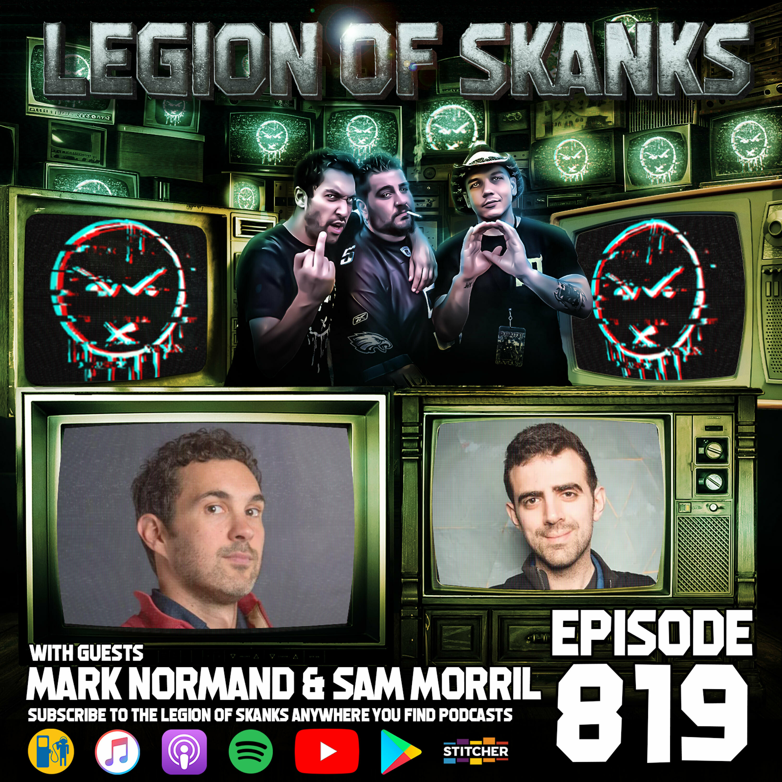 Episode #819 - We Might Be Skanks - Mark Normand & Sam Morril