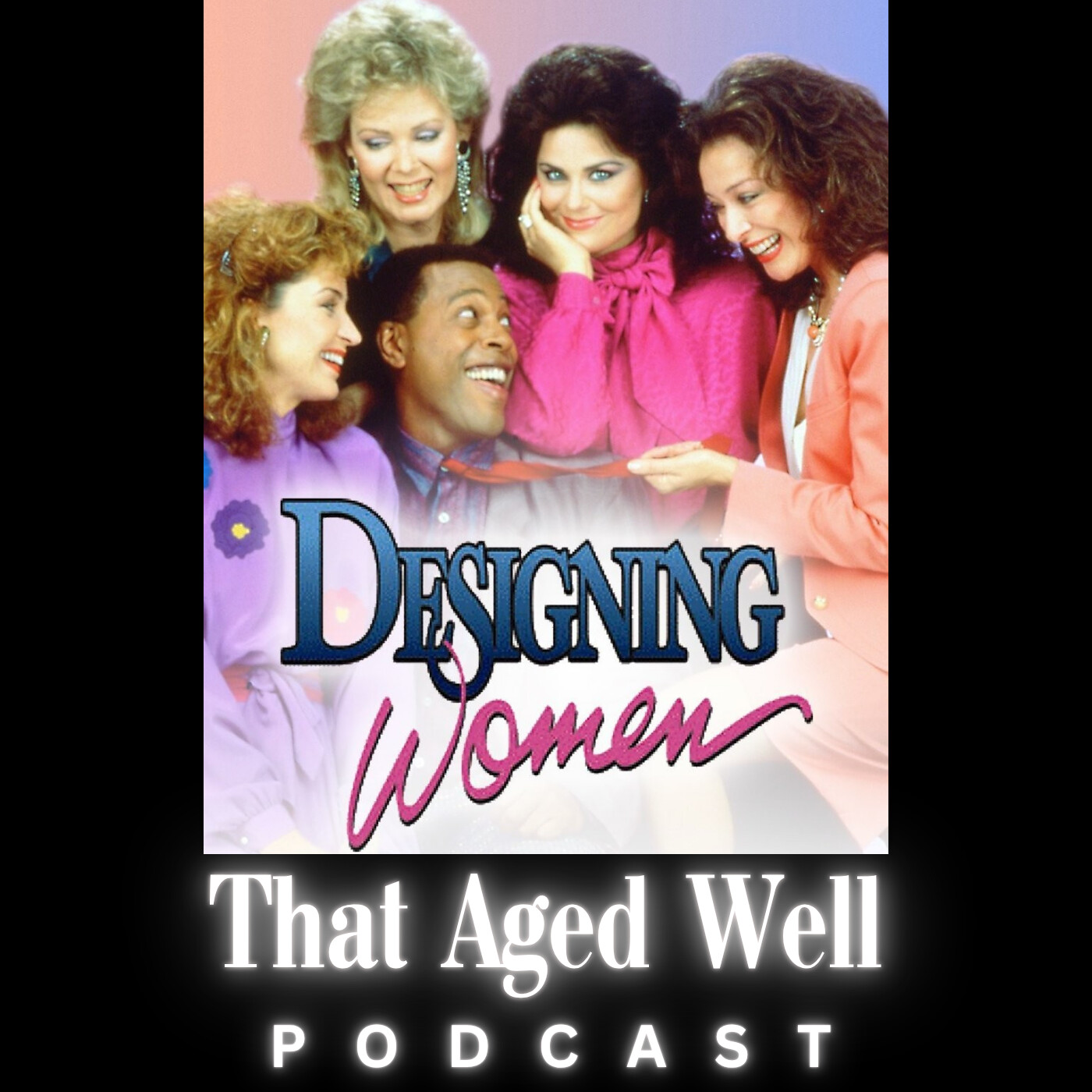 Designing Women (1986) - Pigs, Condoms & an Actual F***ing Angel episode artwork