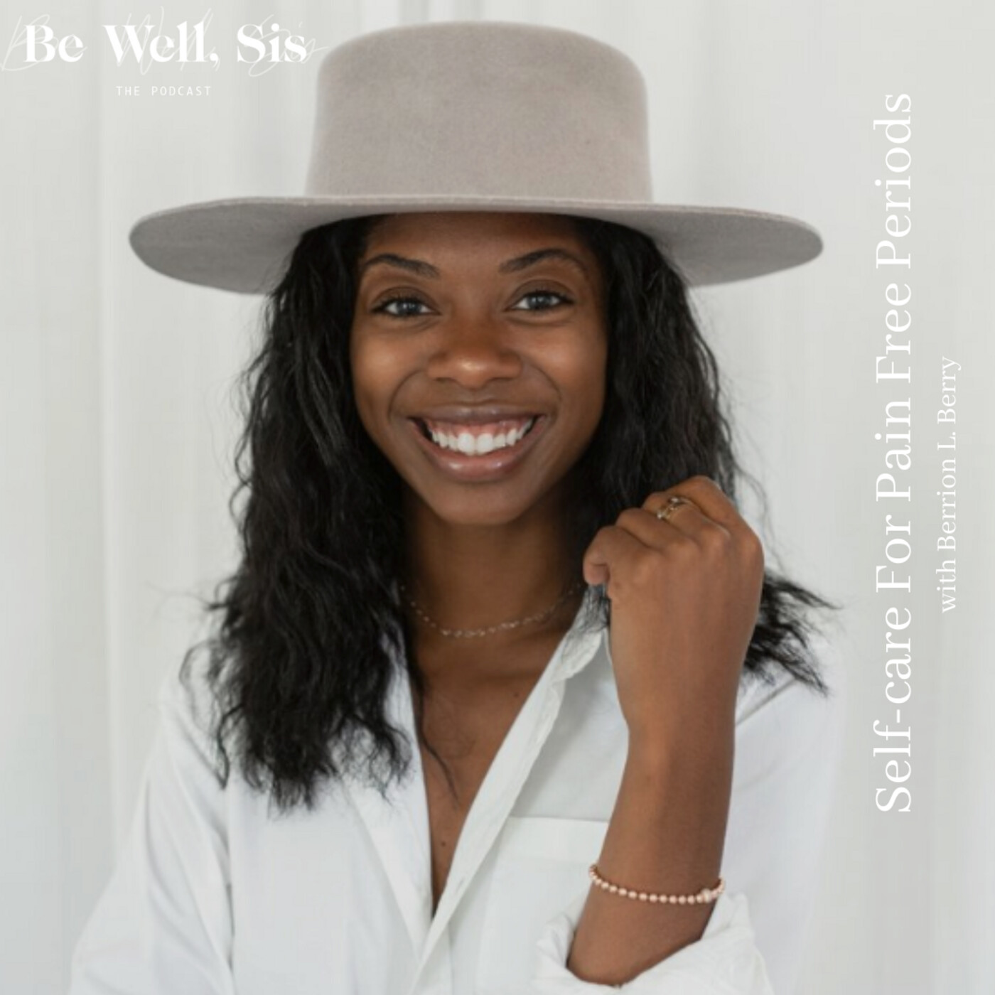 Be Well Sis: The Podcast