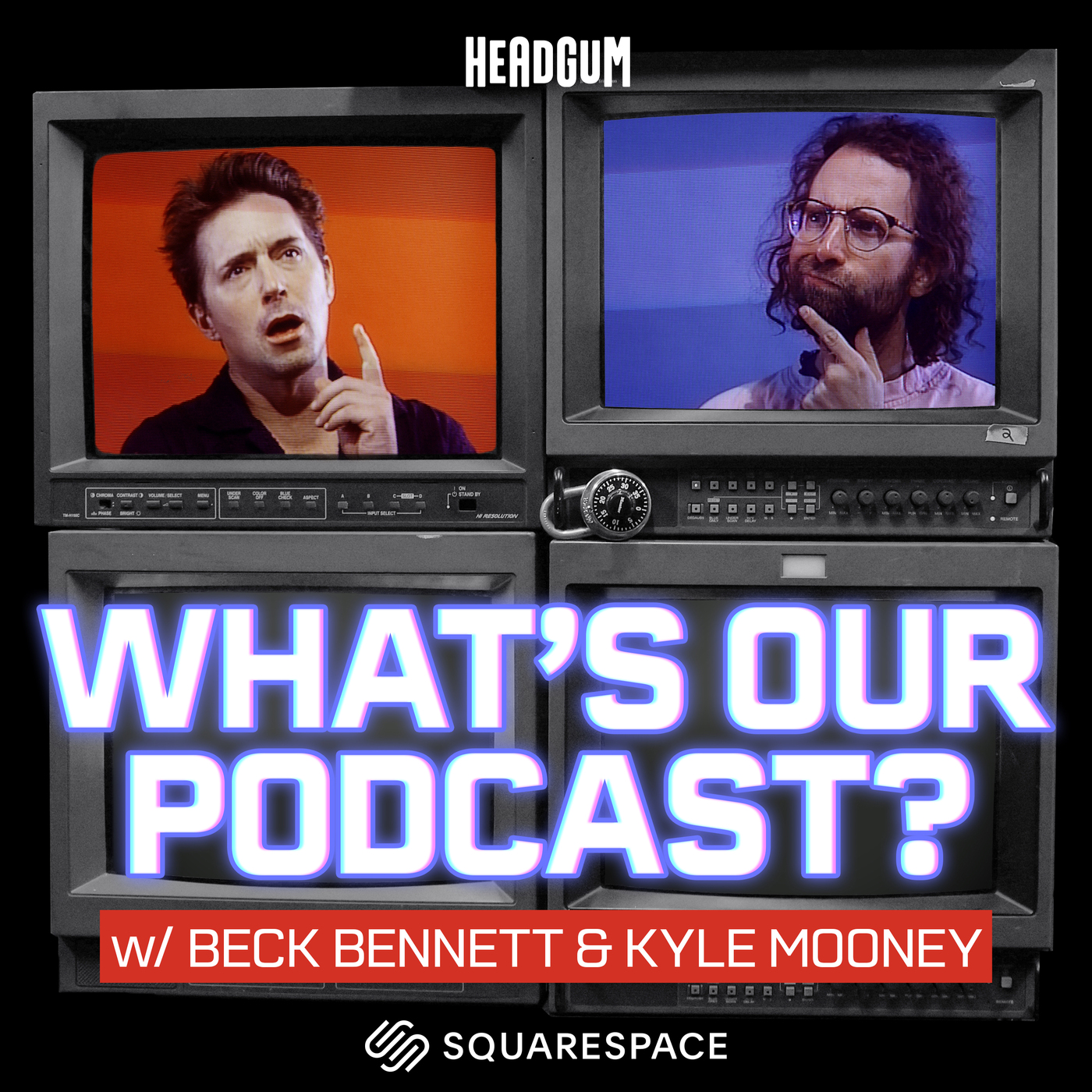 What\'s Our Podcast? with Beck Bennett and Kyle Mooney