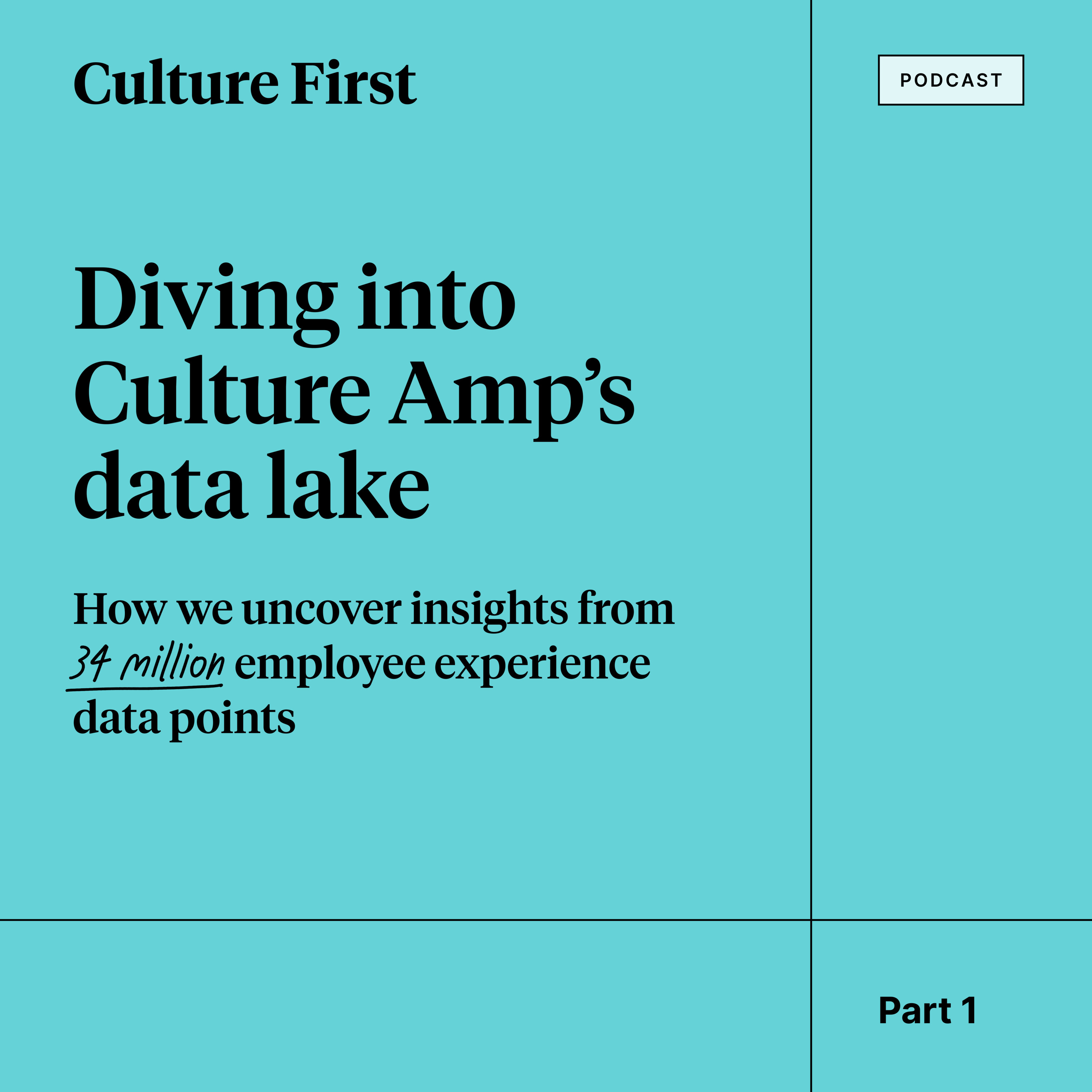 Diving into Culture Amp's data lake - How we uncover insights from 34 million employee experience data points. 