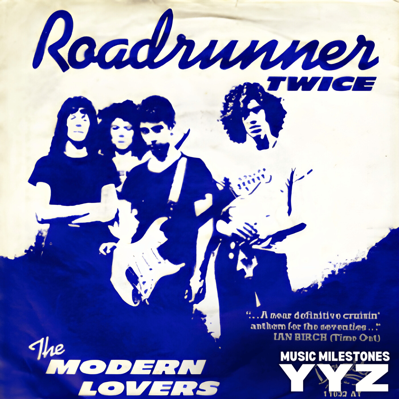 The Modern Lovers - Roadrunner at 50, The Damned - New Rose, Pete Shelley - Homosapien, Donovan and much more!