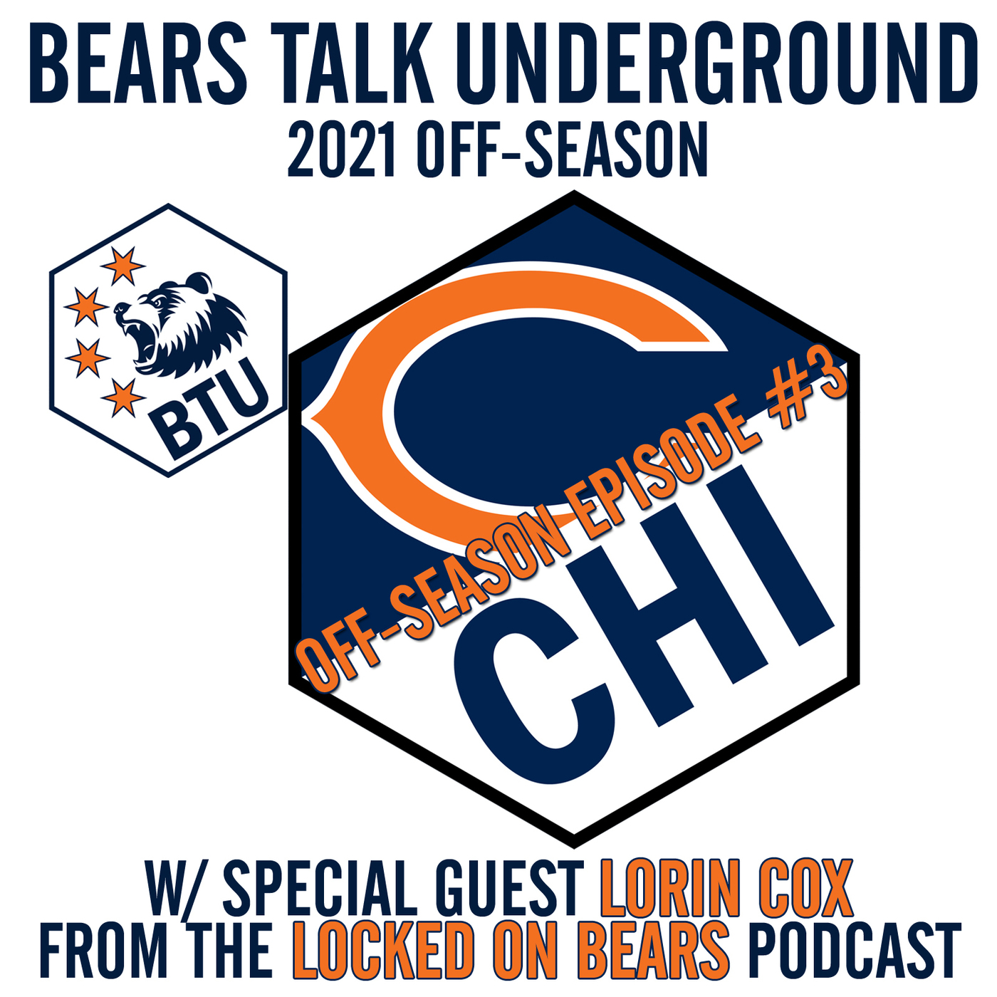 2021 Off-Season Episode #3 - QB Options w/Lorin Cox from Locked on Bears episode artwork