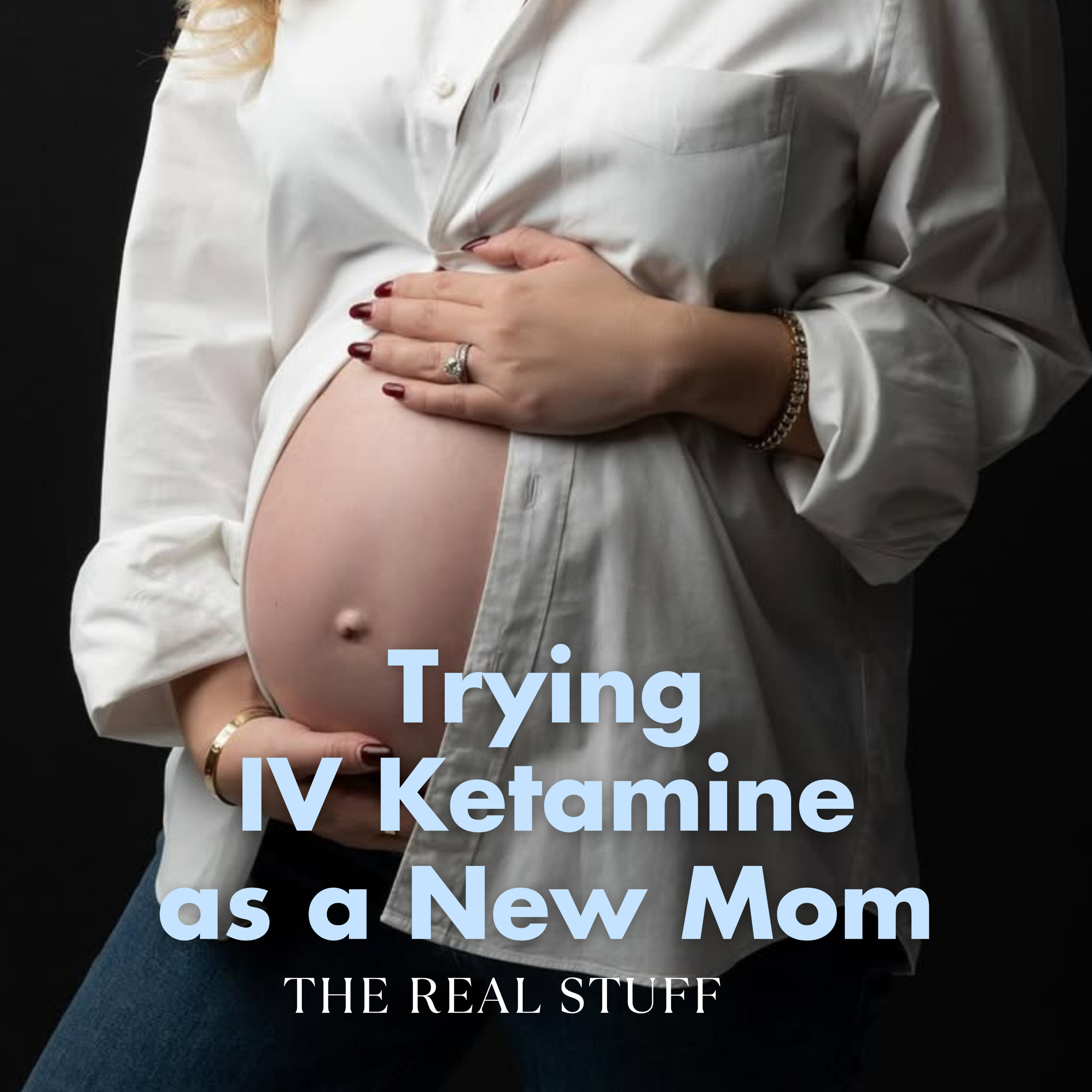 "I tried IV ketamine for postpartum depression — here’s what happened" (Lia Higgins)