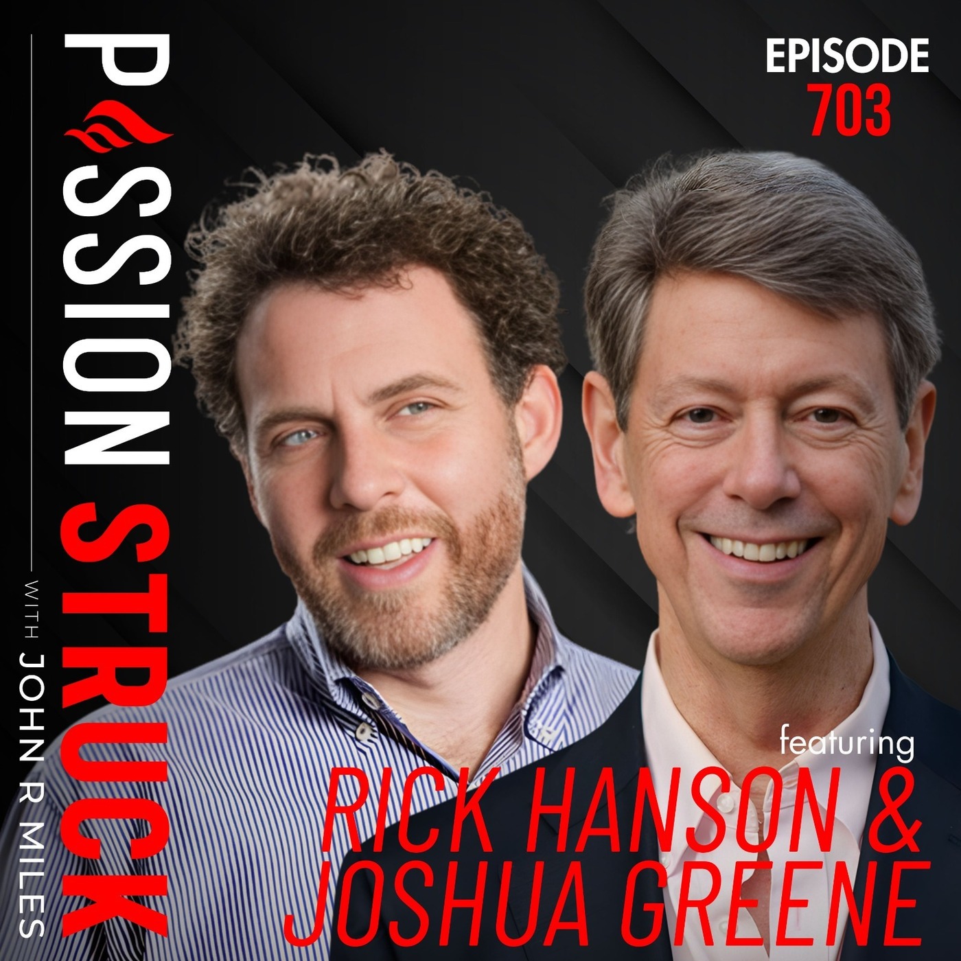 Rick Hanson & Joshua Greene on From Us and Them to All of Us | EP 704