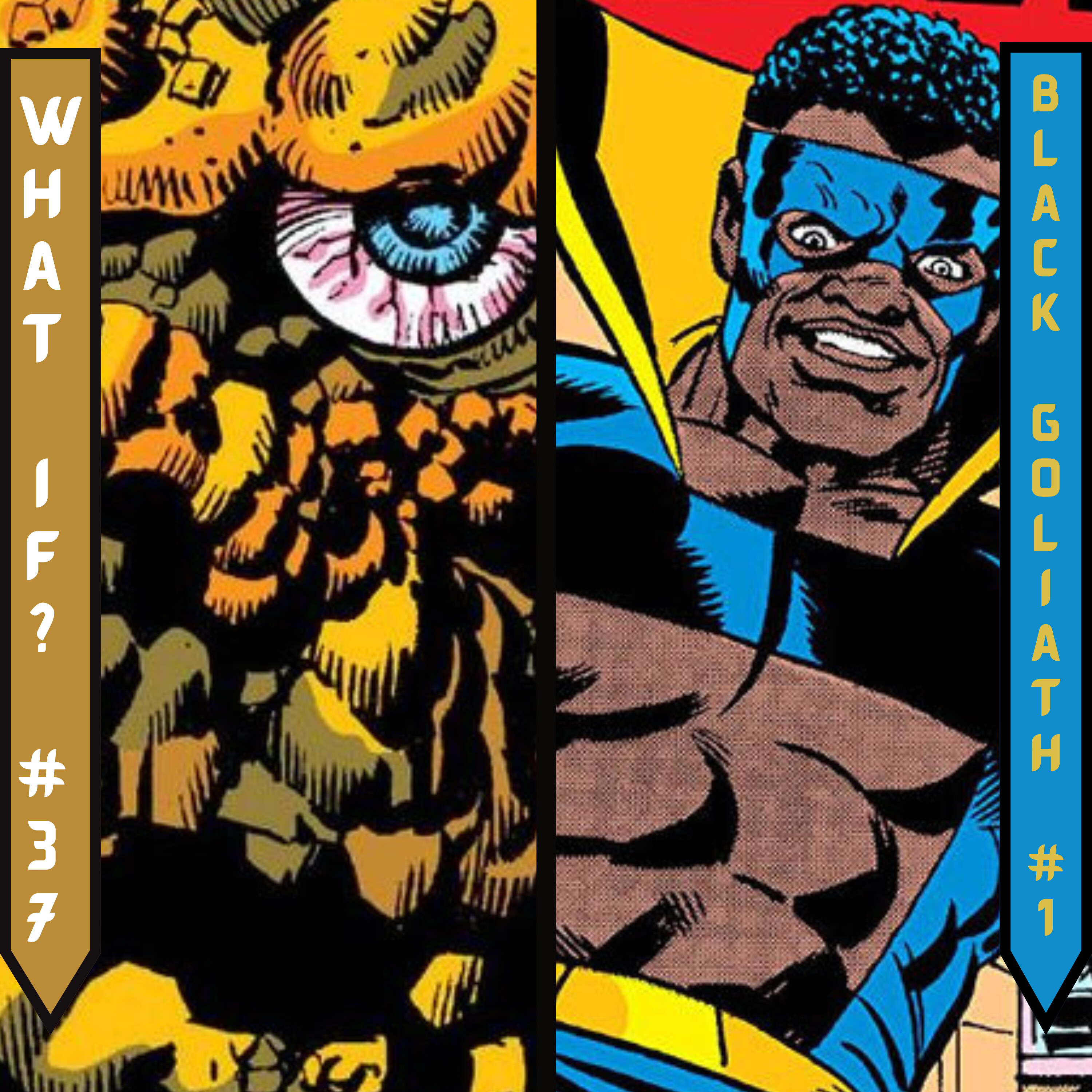 What If? / Black Goliath