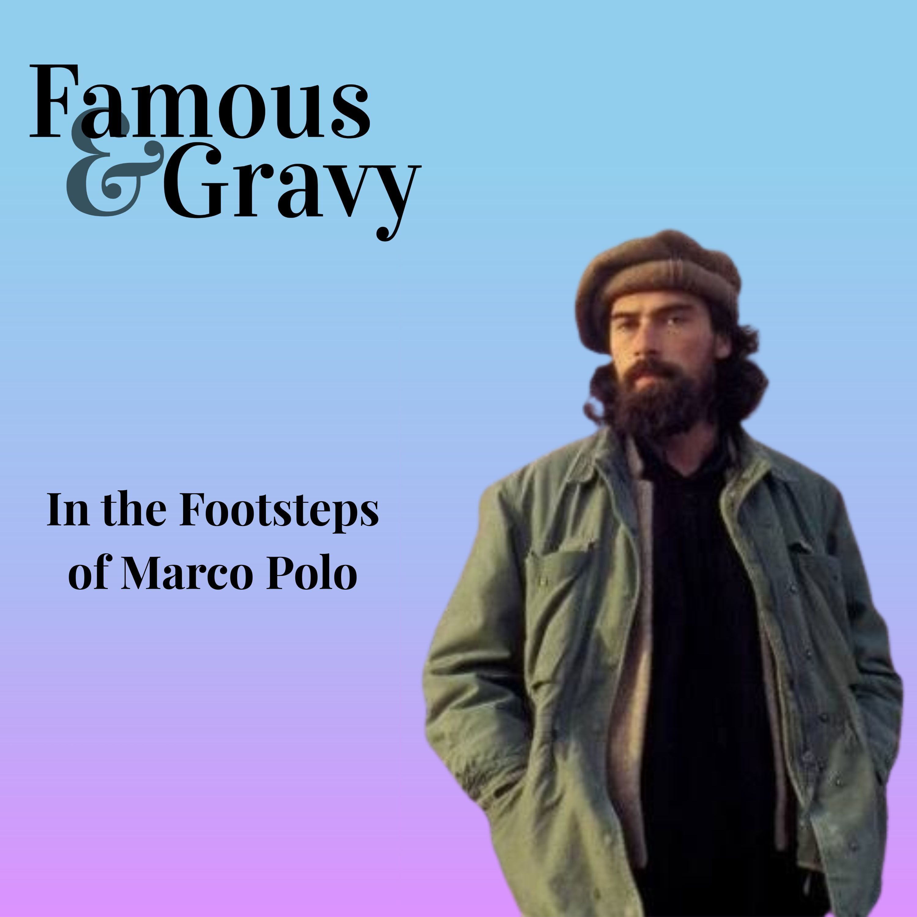 Extra Gravy: Marco Polo with Denis Belliveau