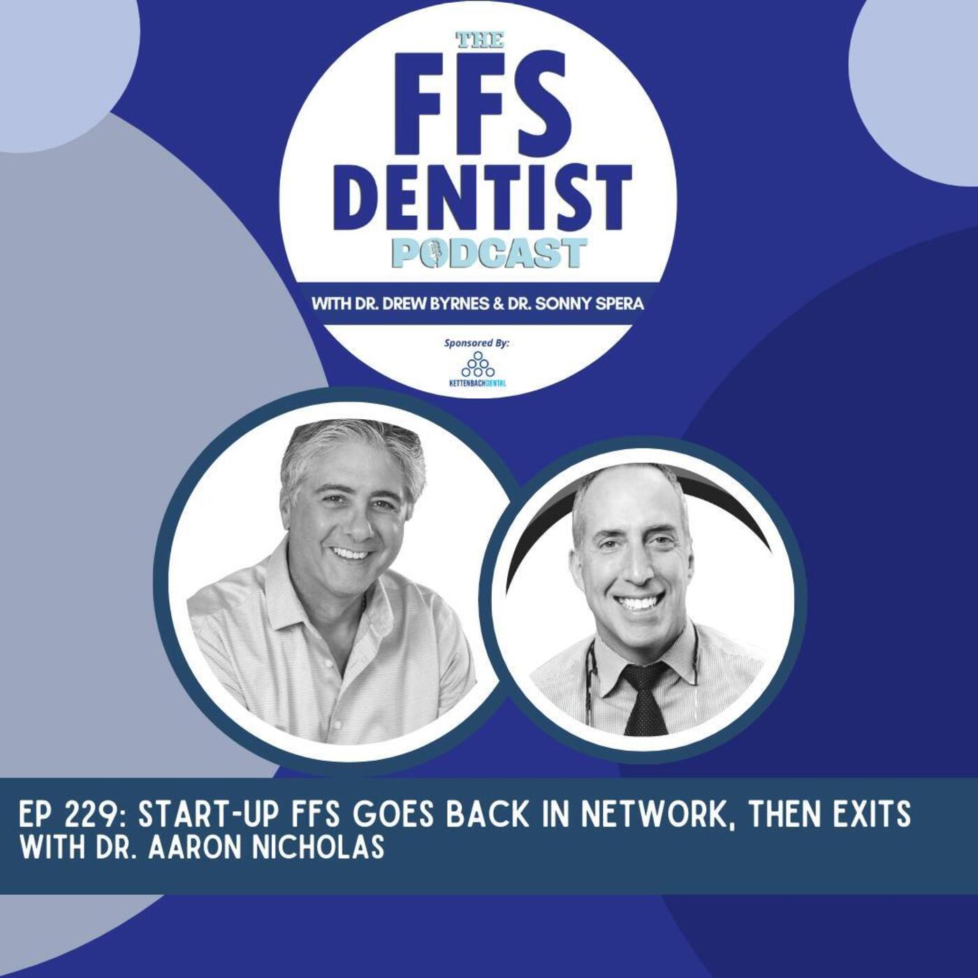 Start-up FFS goes back in network, then exits with Dr. aaron nicholas episode artwork
