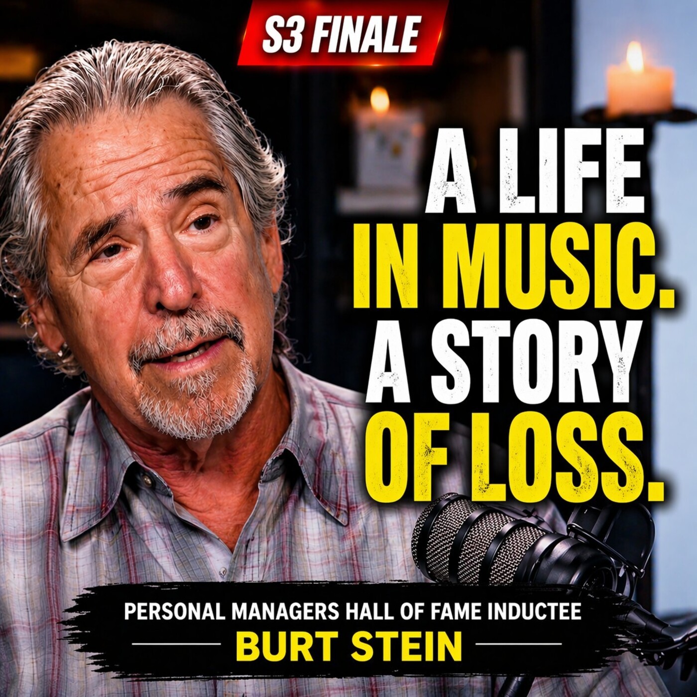 From Managing Music Legends to Unimaginable Loss I Burt Stein episode artwork