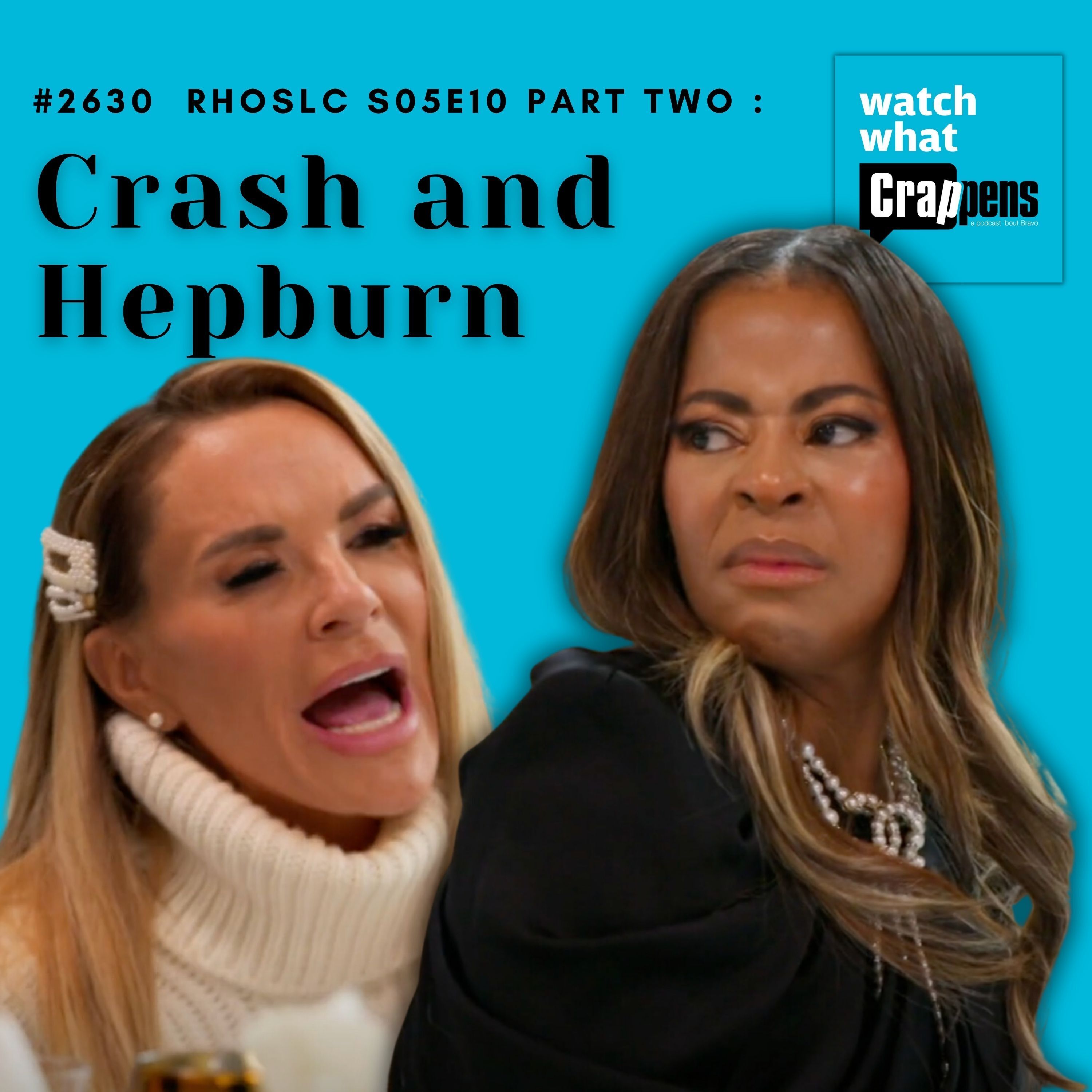 cover of episode #2630 RHOSLC S05E10 Part Two: Crash and Hepburn