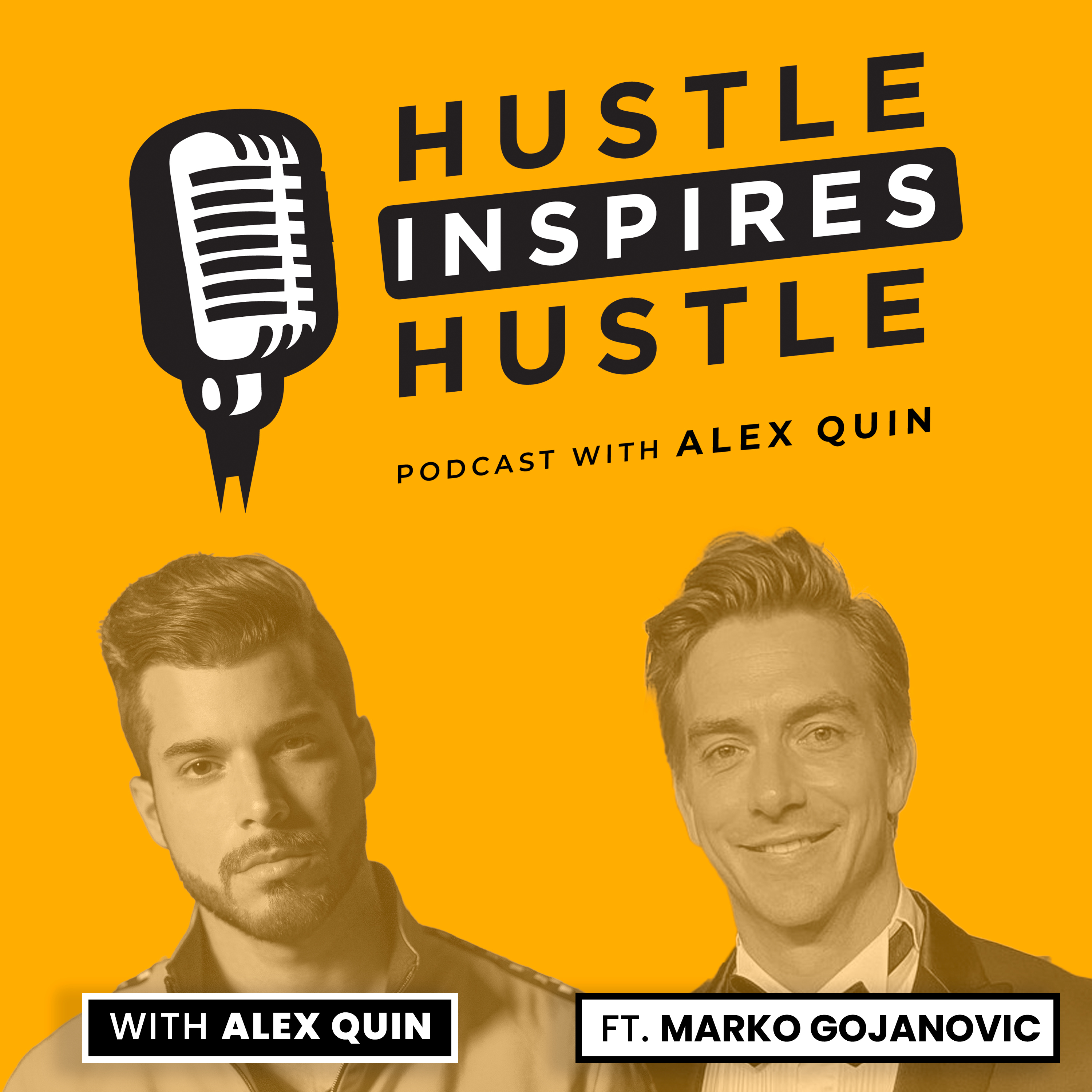 Hustle Inspires Hustle with Alex Quin