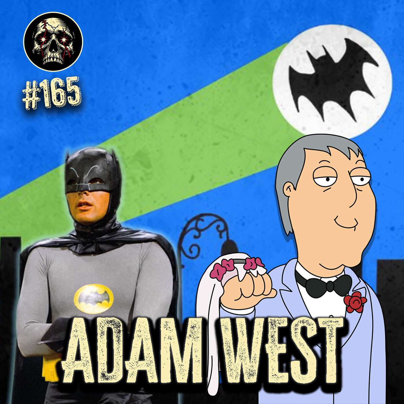 Batman's Shadow: How Adam West Reclaimed His Legacy (Episode 165)