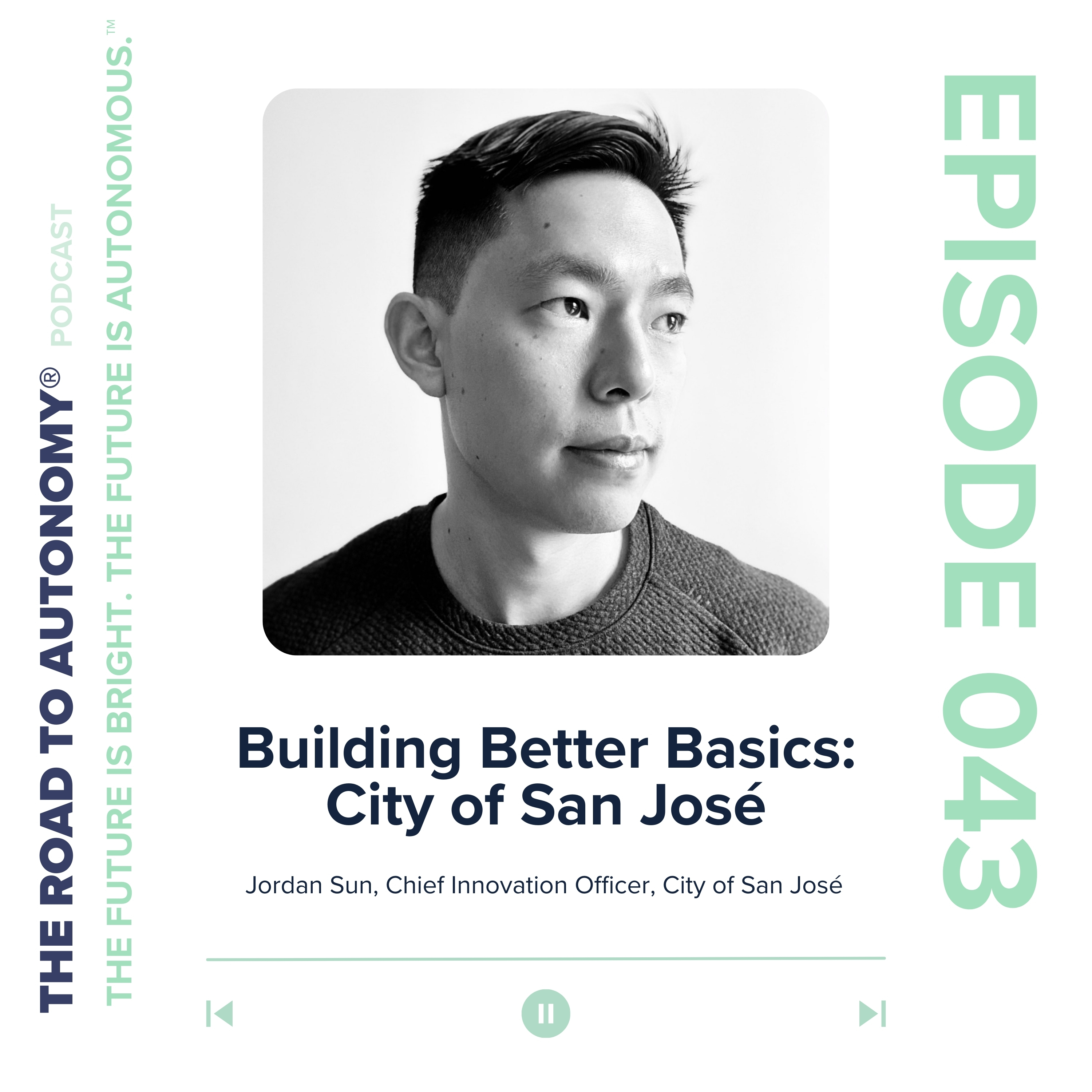 cover of episode Episode 43 | Building Better Basics: City of San José