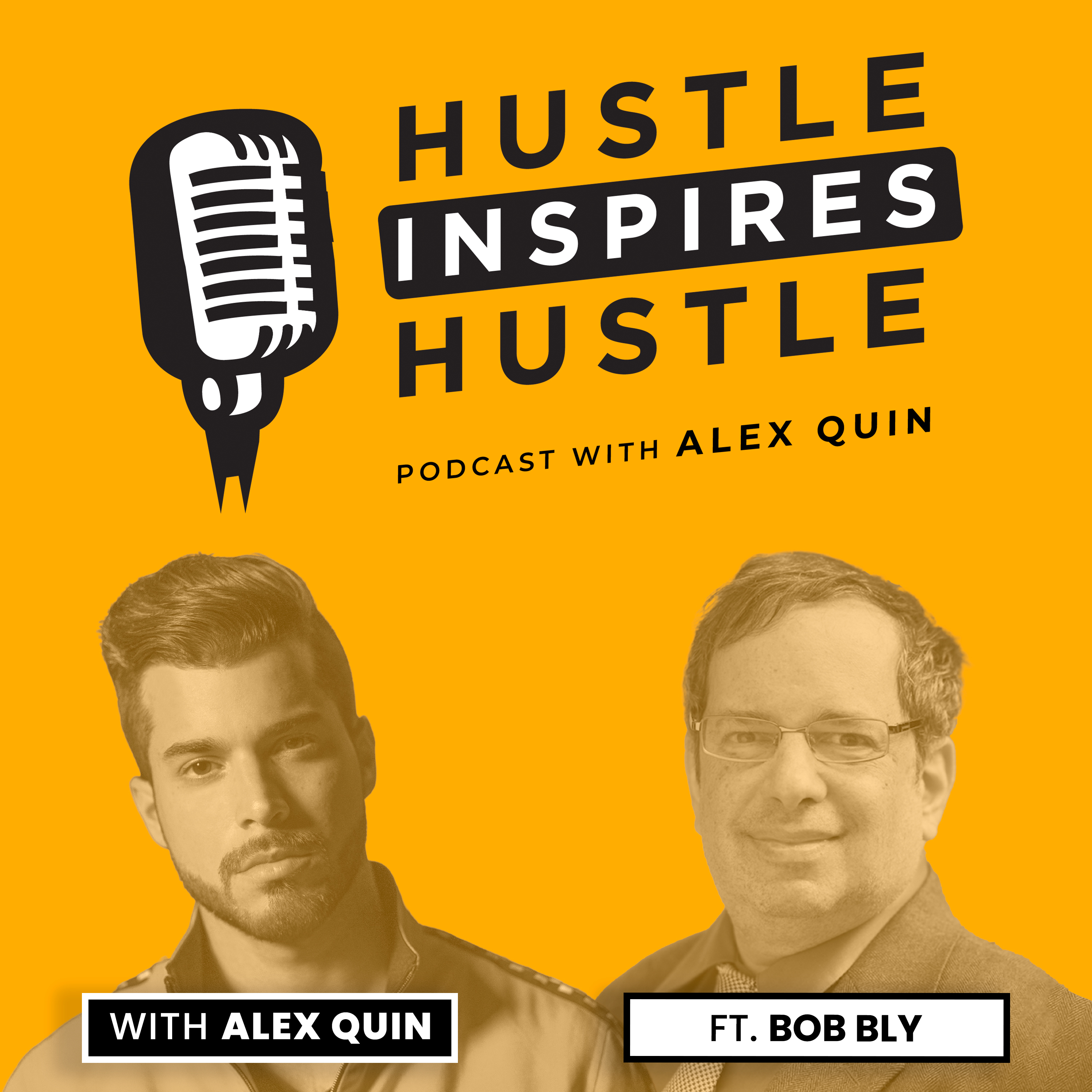 Hustle Inspires Hustle with Alex Quin