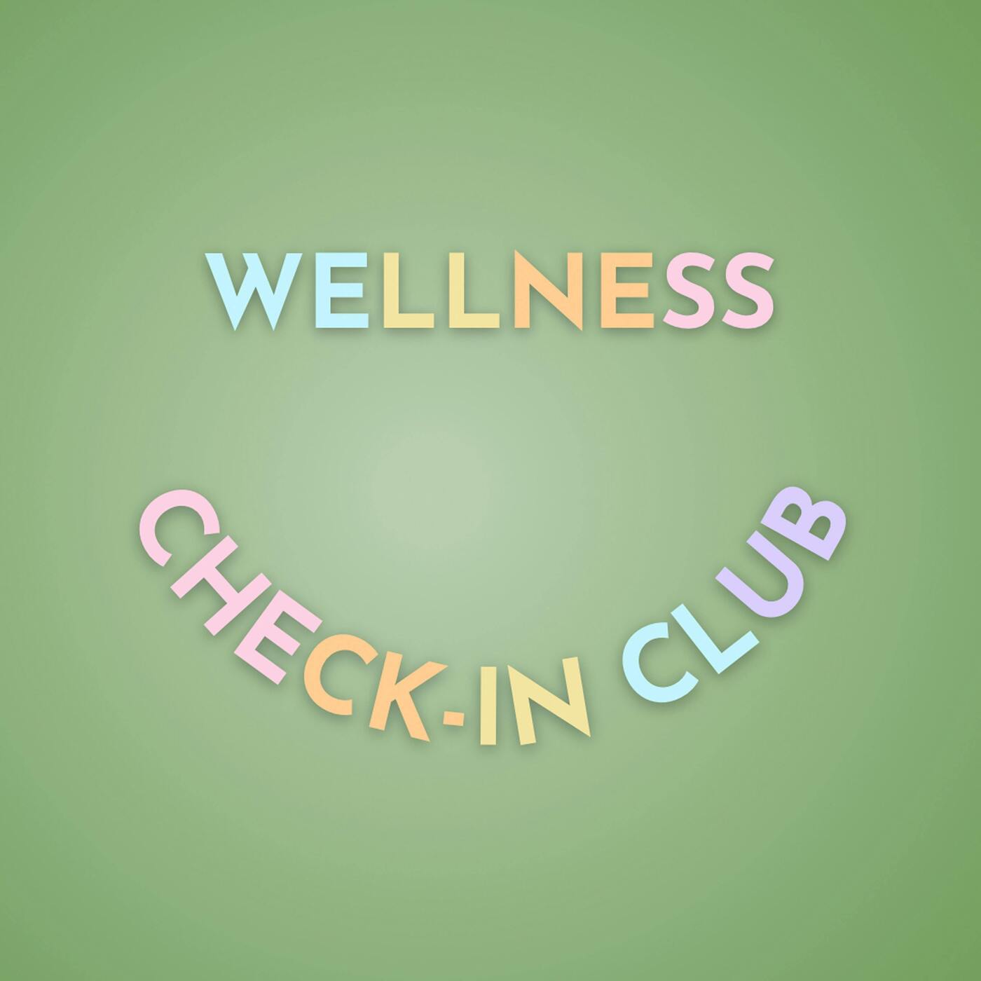 Wellness Check-In Club