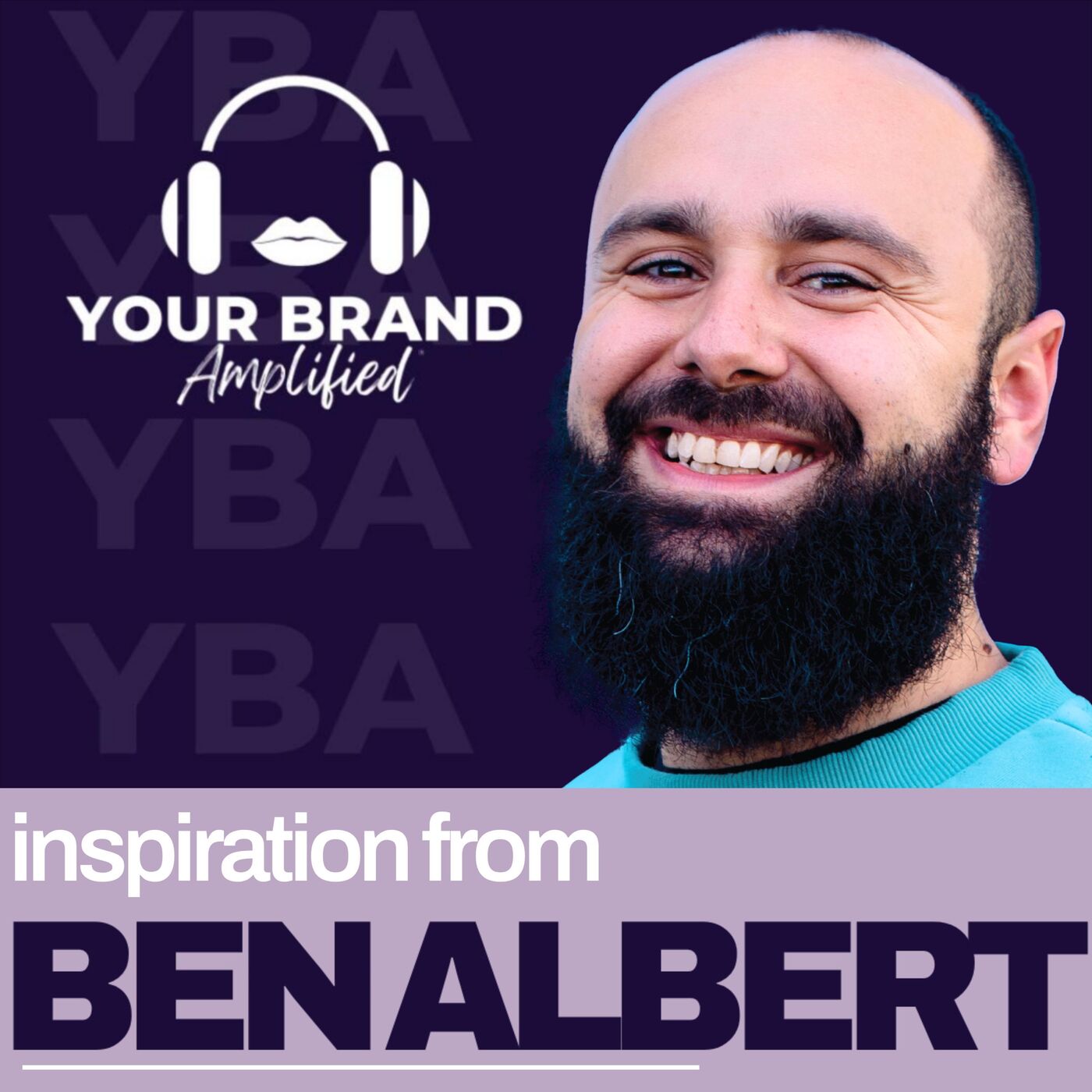 S E629: Ben Albert: From Underdog to Empowering Growth-Minded Leaders episode artwork