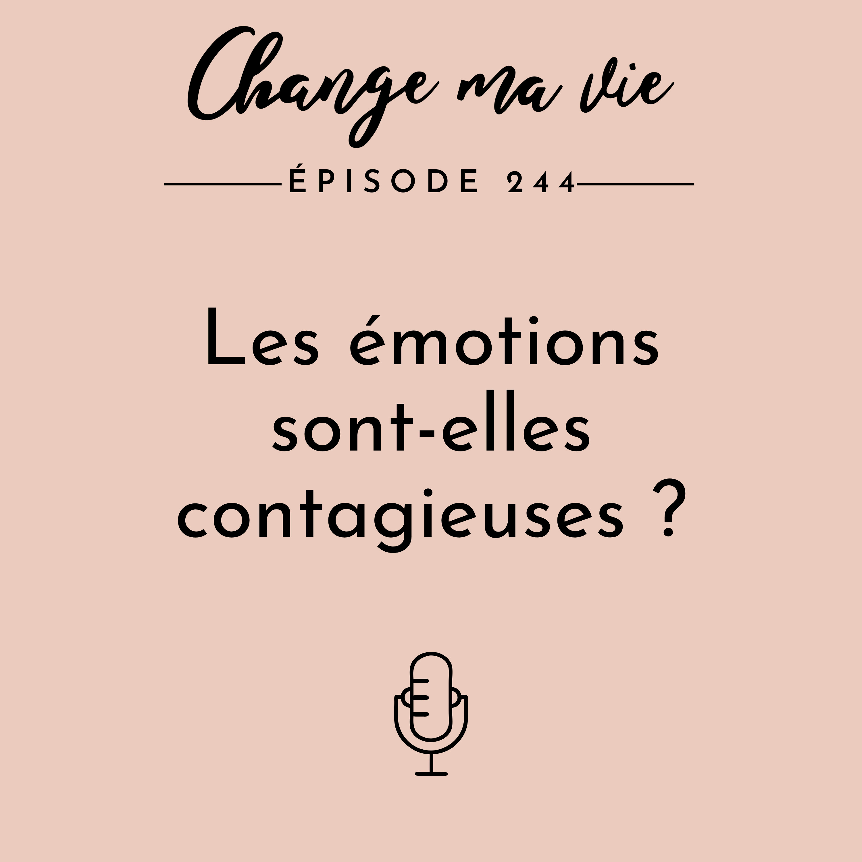 (244) Les émotions sont-elles contagieuses ?