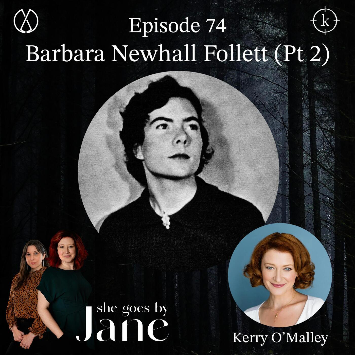 Episode 74: Barbara Newhall Follett (Ep 2) with guest reader Kerry O'Malley
