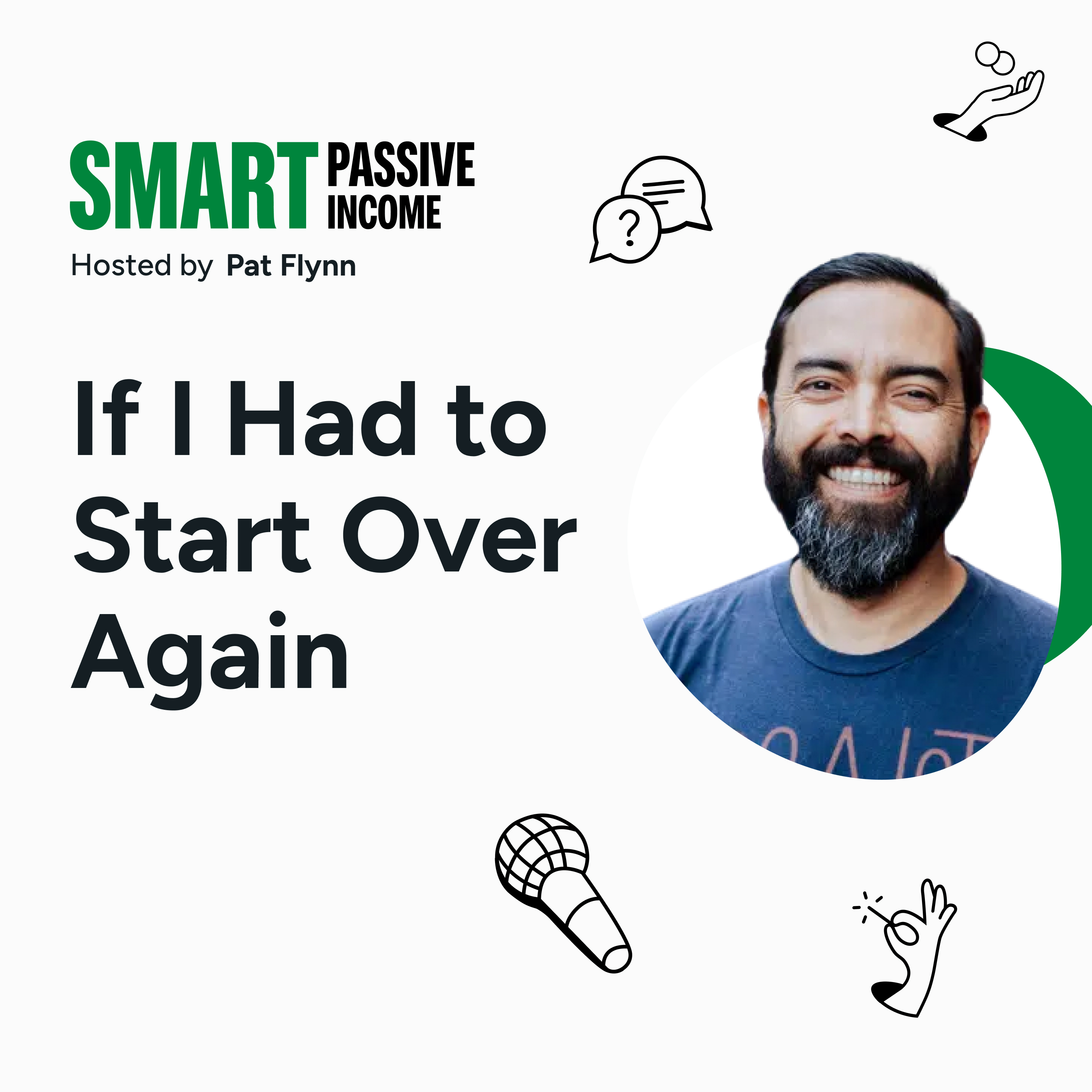 SPI 896: If I Had to Start Over Again