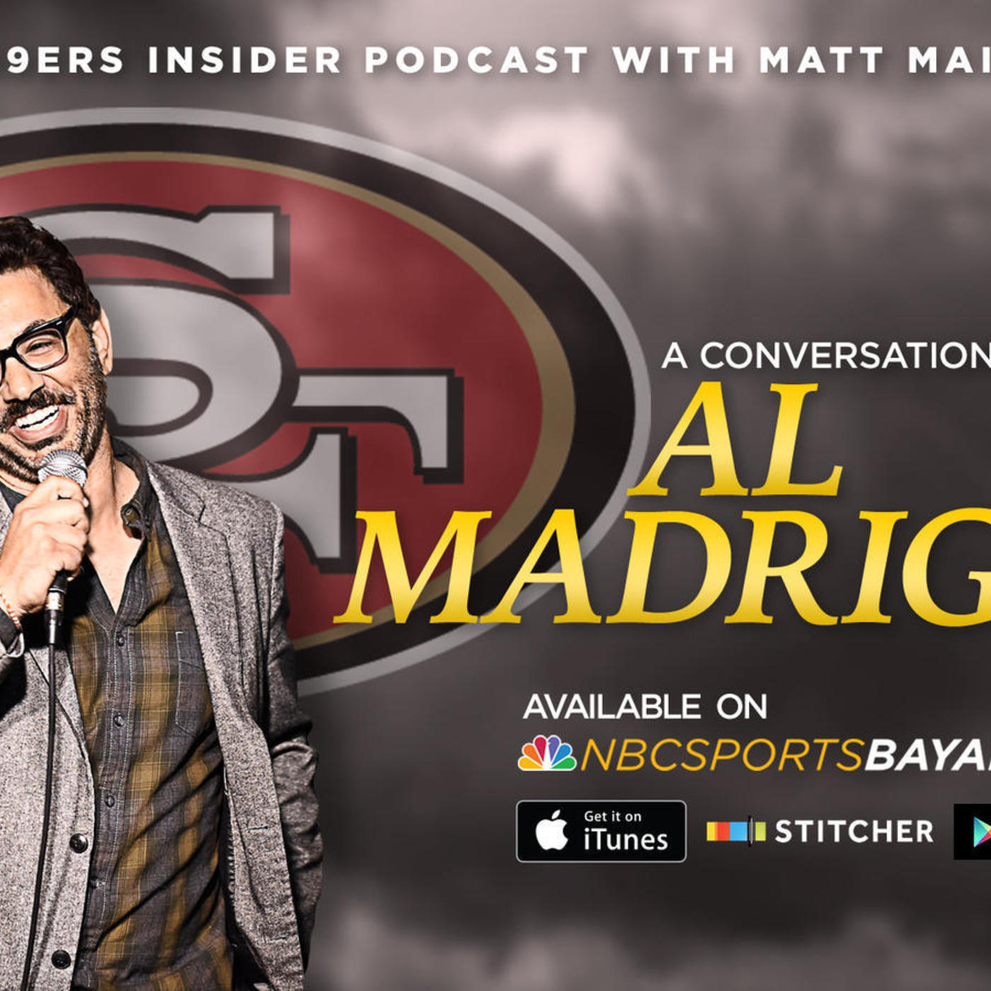 42. 49ers: Comedian Al Madrigal shares his lifelong passion of his hometown NFL team
