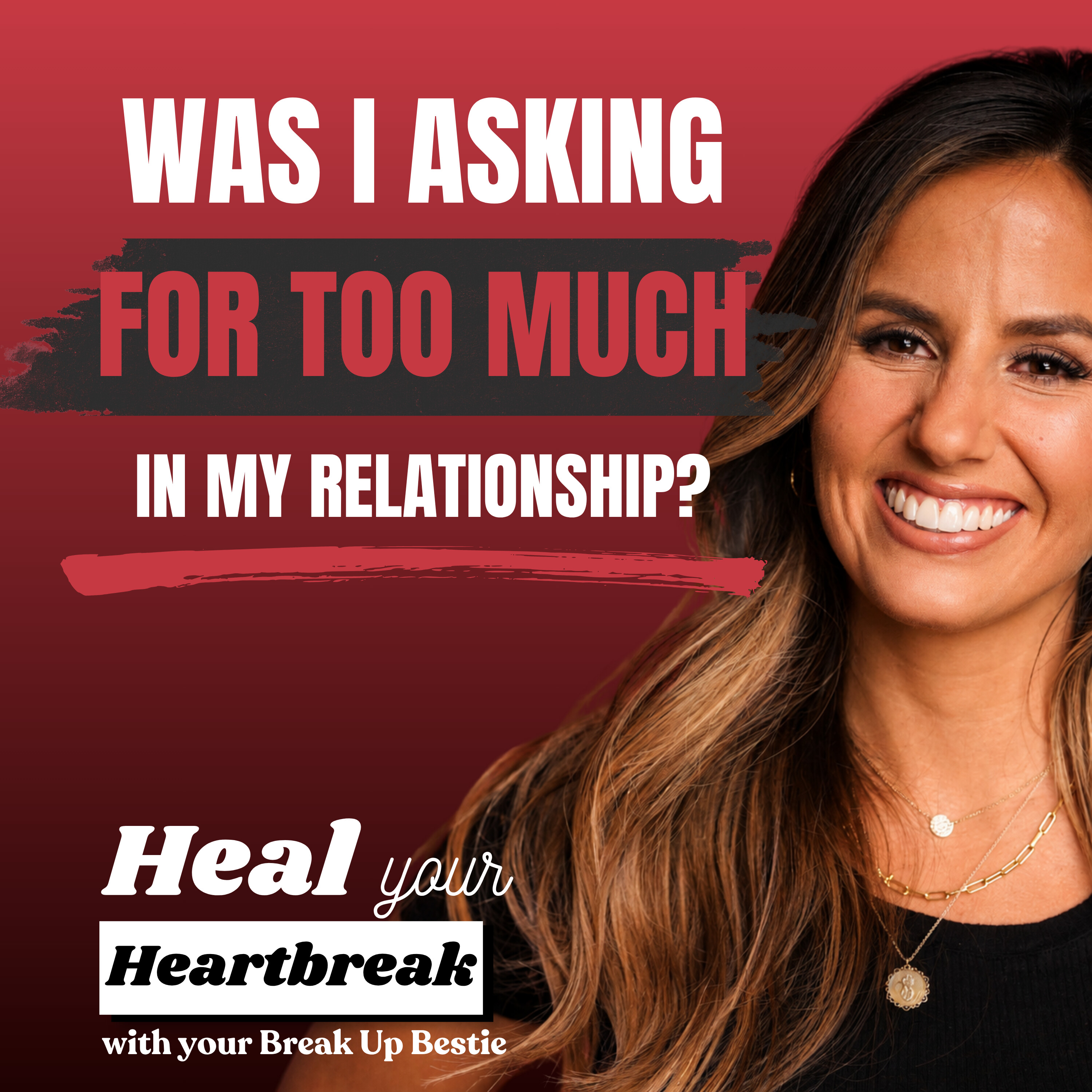#81 Was I Asking for Too Much in My Relationship? episode artwork