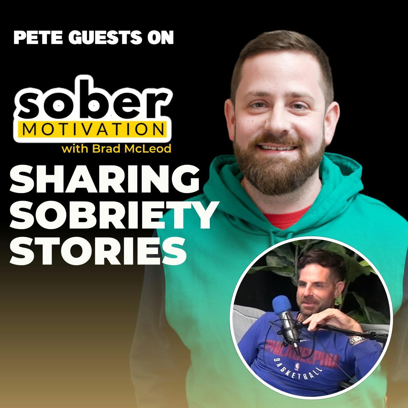 Pete Guests on Sober Motivation episode artwork