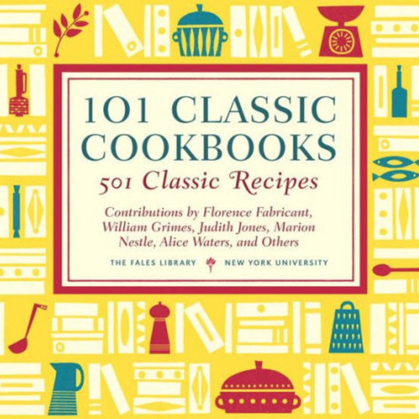 Episode 293: What Makes a Cookbook a Classic?