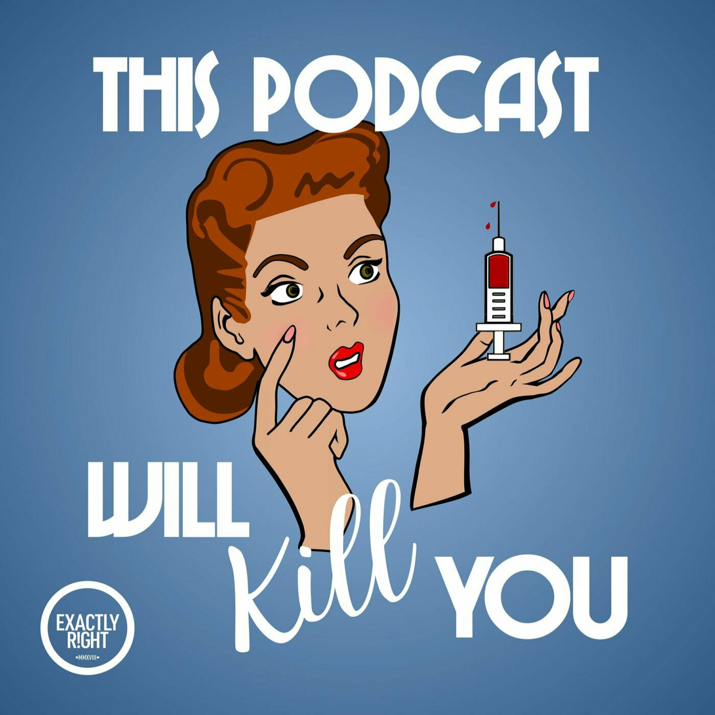 This Podcast Will Kill You podcast