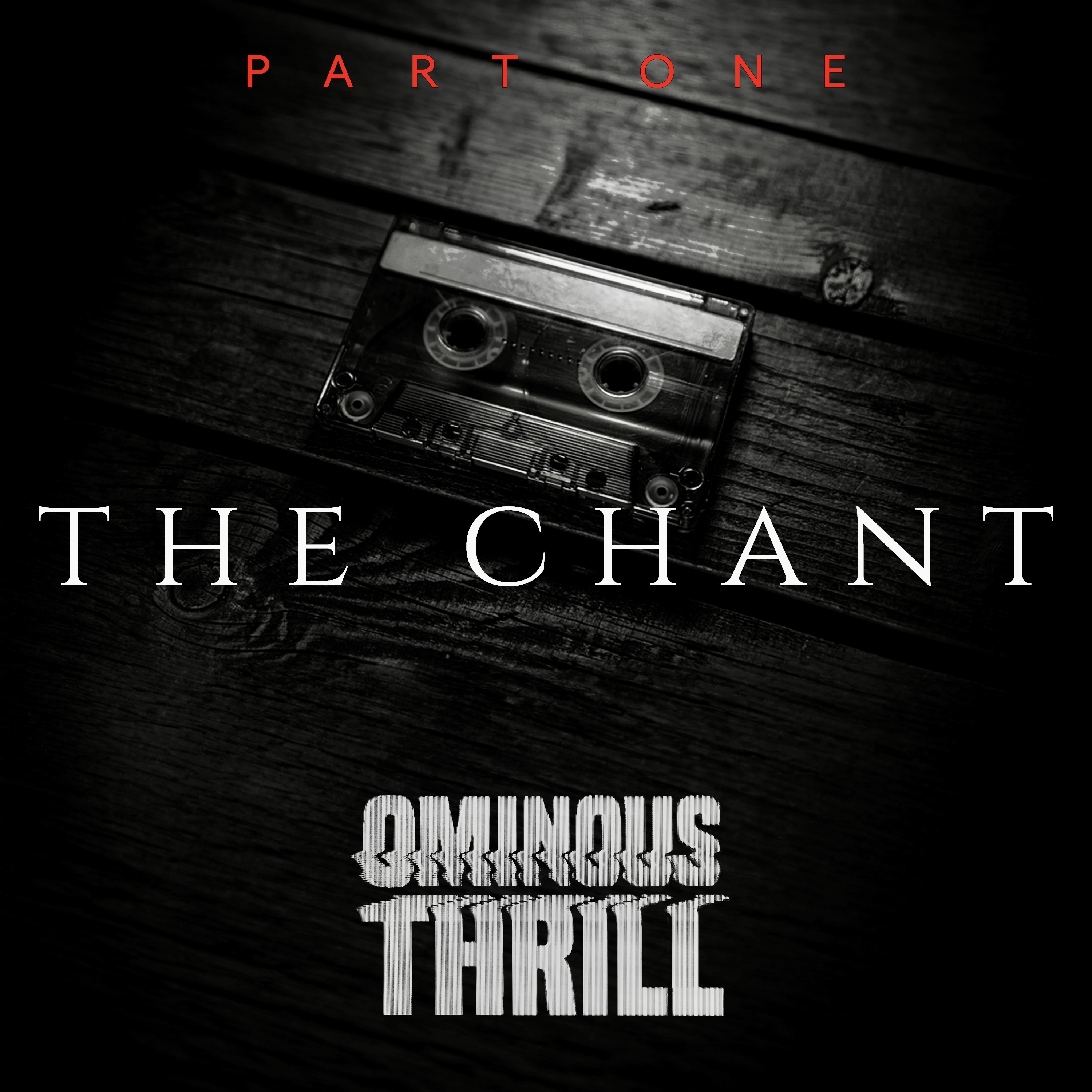THE CHANT - Part 1 of 3 artwork