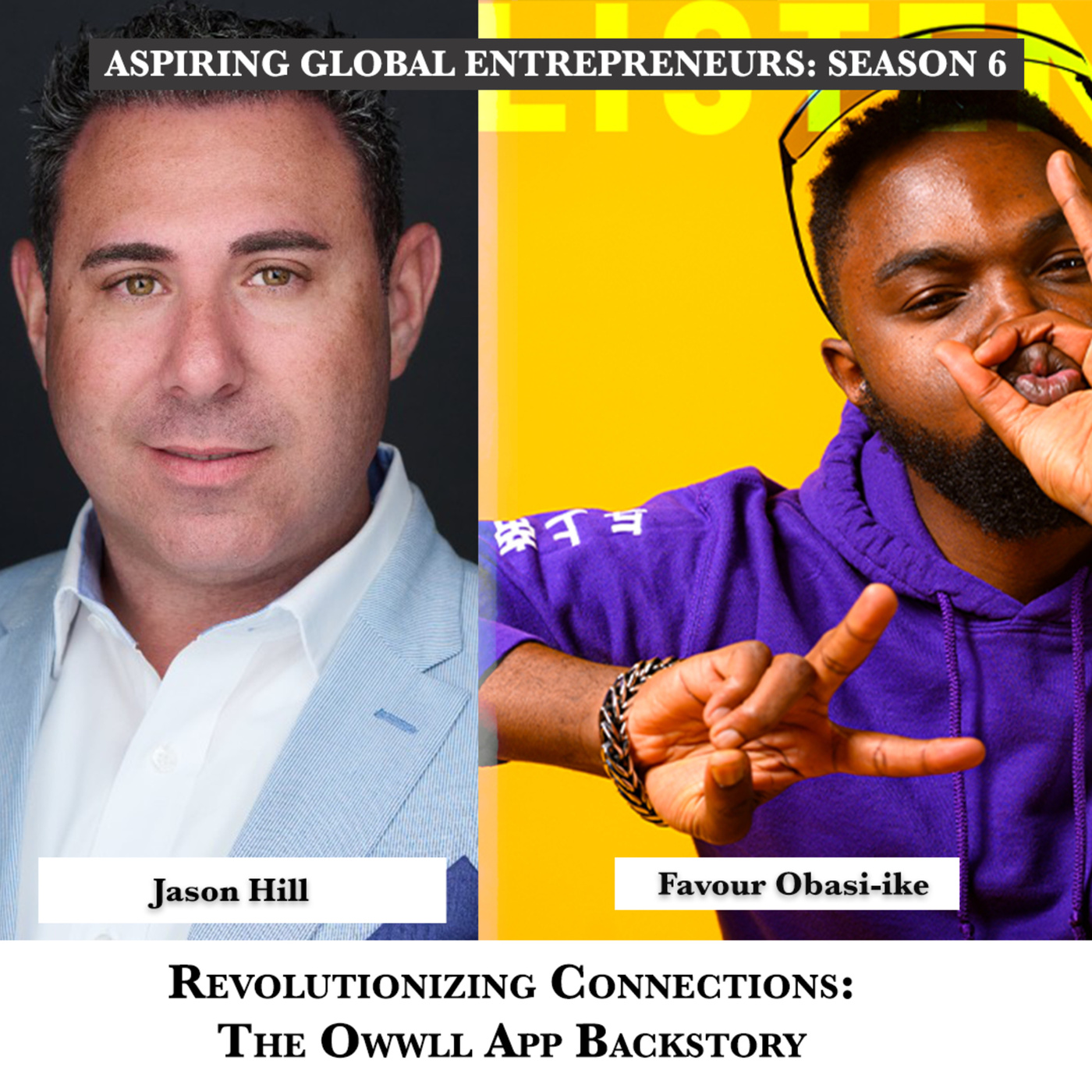 Revolutionizing Connections: The Owwll App Backstory with Jason Hill 🦉 - 231