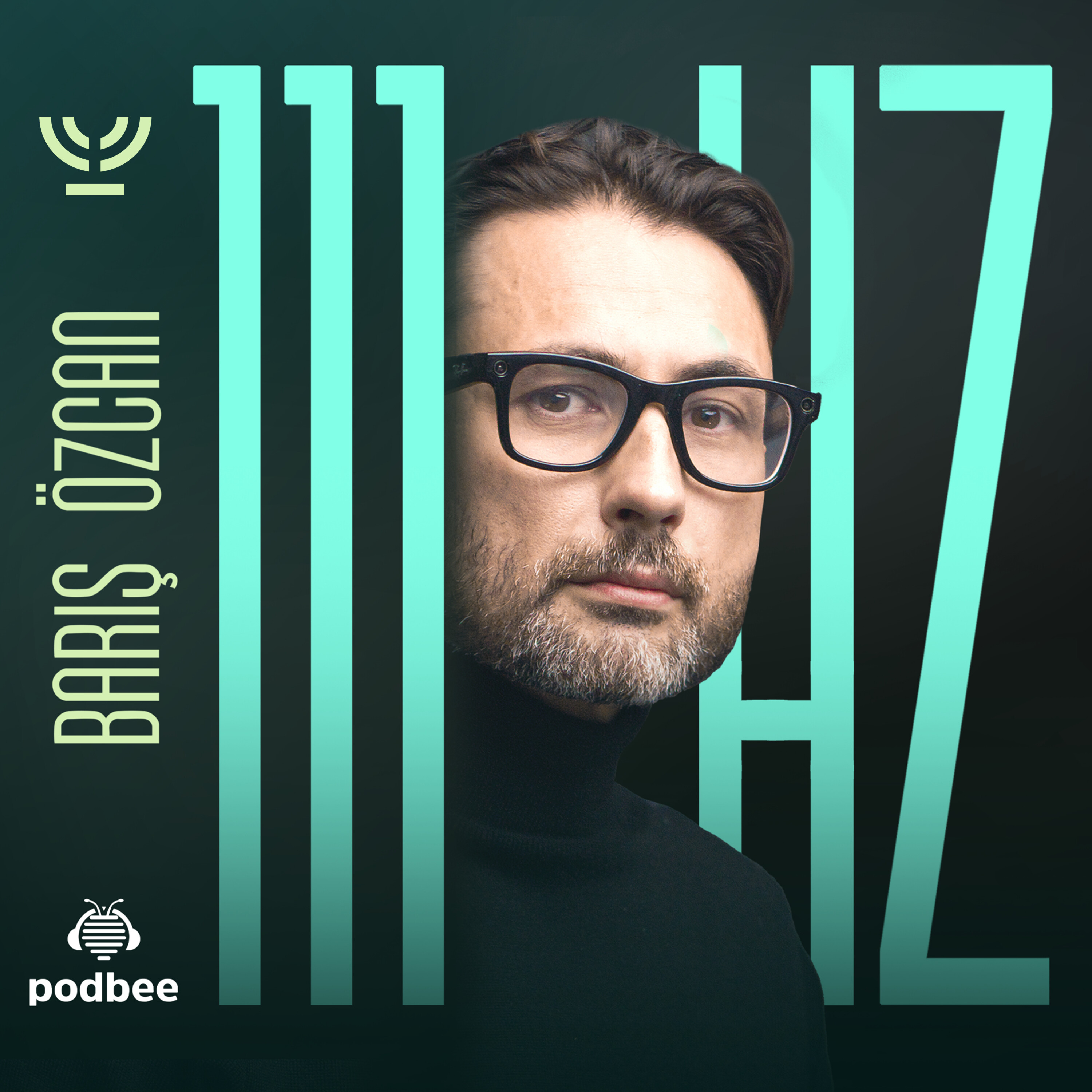 Barış Özcan ile 111 Hz