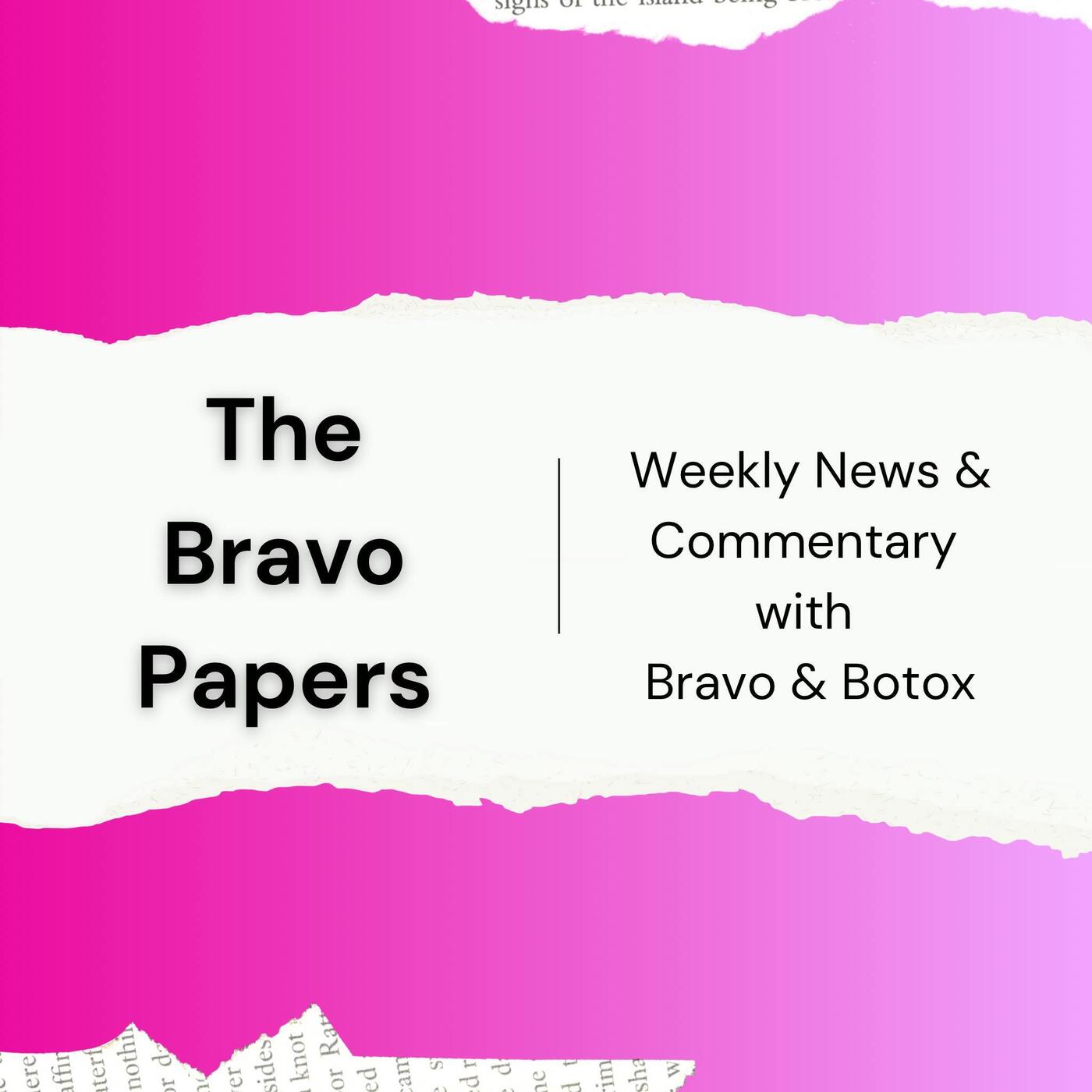 🗞️ Bravo Weekly News: Friday, August 22, 2025 (PART 2)