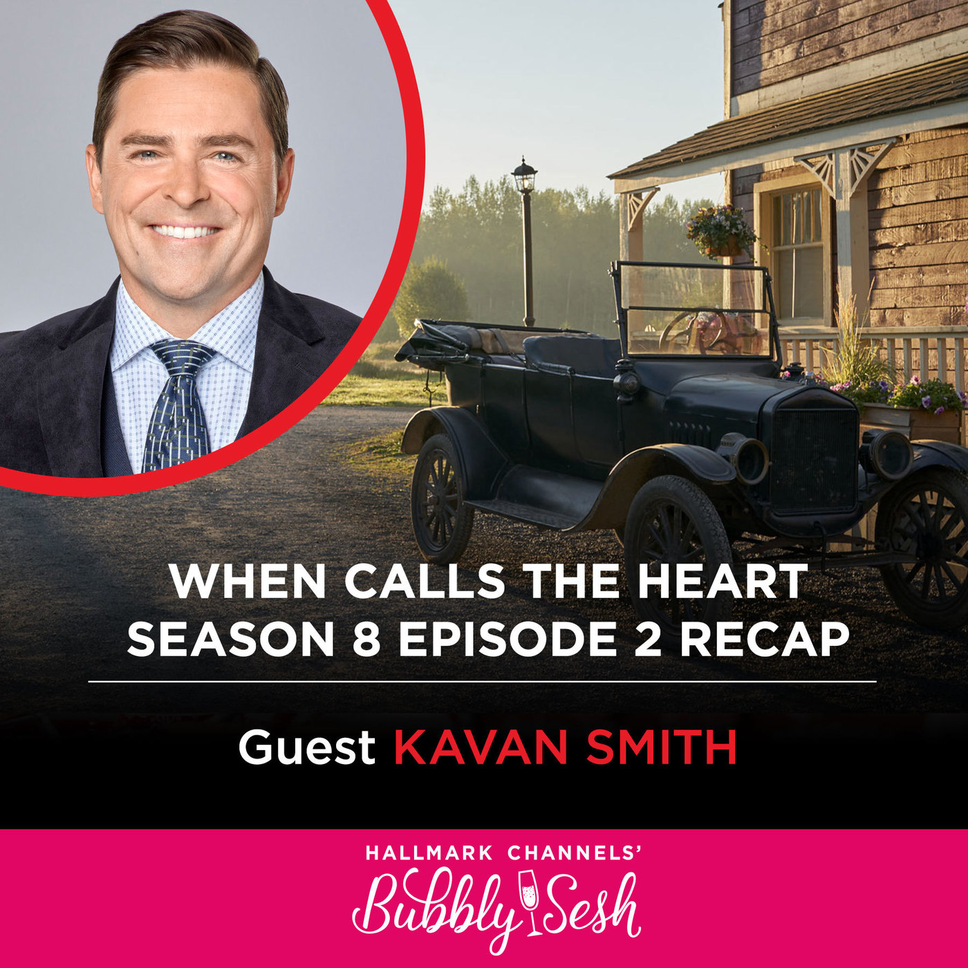 When Calls the Heart S8 Ep 2 Recap with Guest Kavan Smith