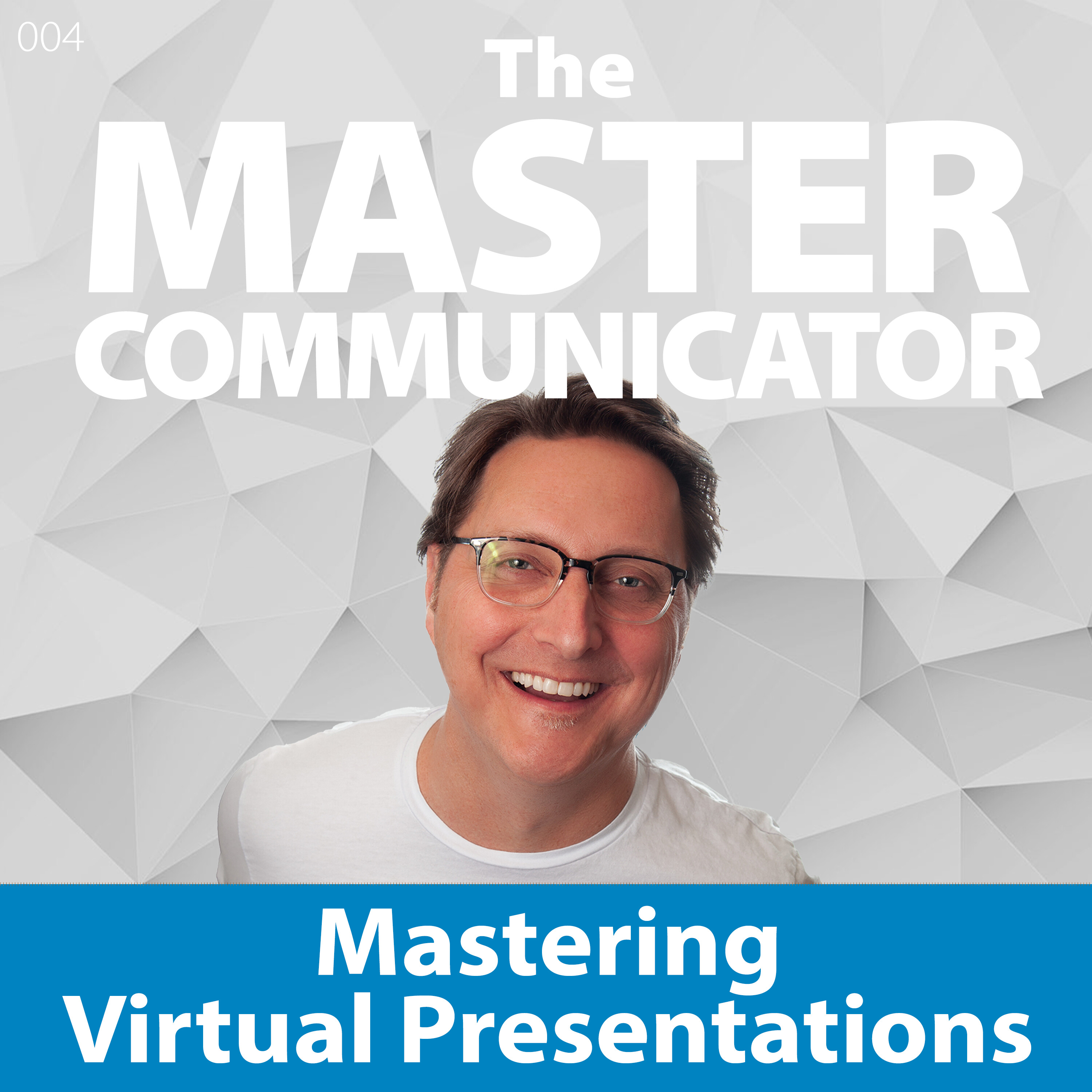 37: Mastering Virtual Presentations
