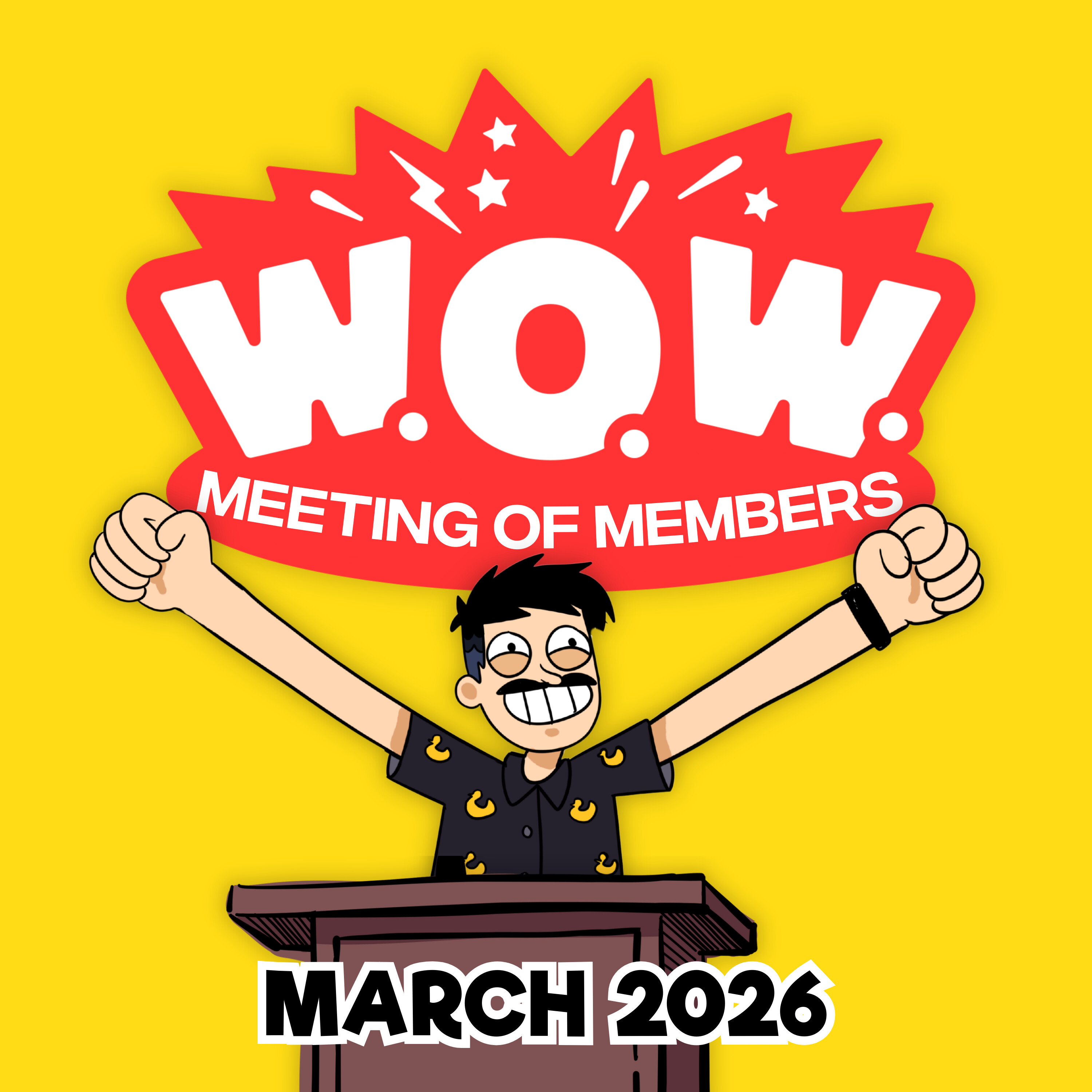 World Organization of Wowzers Meeting of Members - March 2026