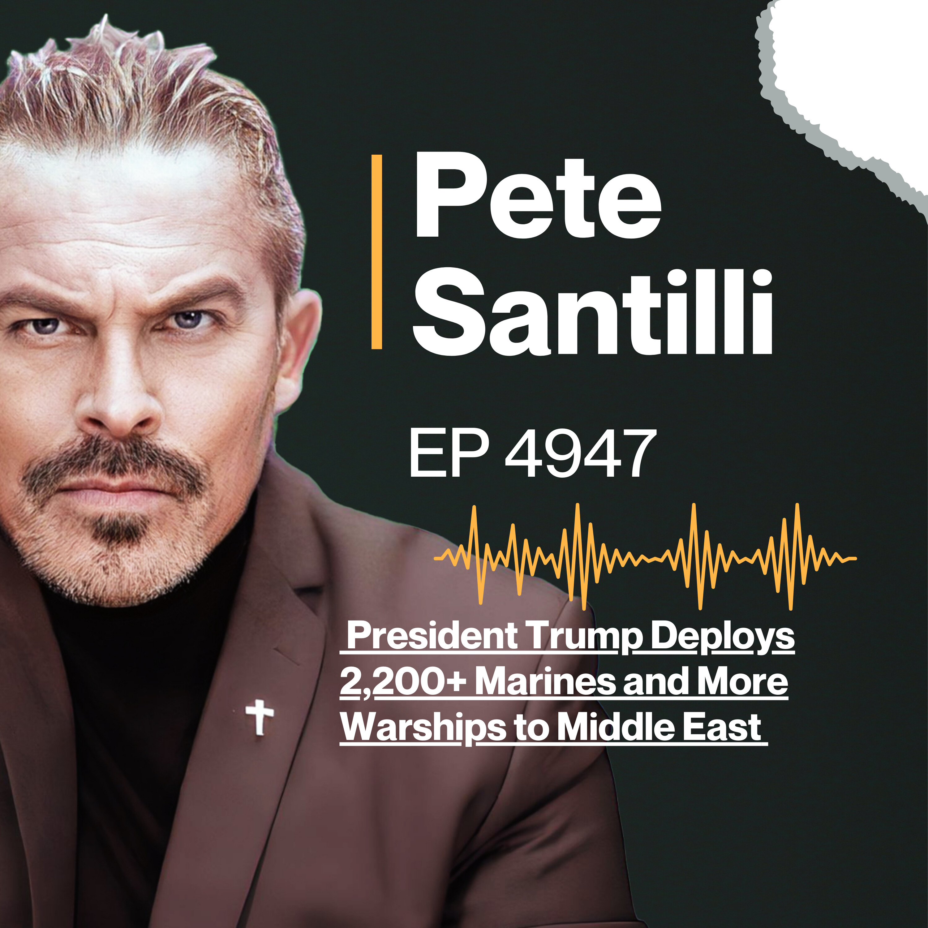 BREAKING: President Trump Deploys 2,200+ Marines and More Warships to Middle East [EP 4947]